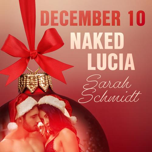 December 10: Naked Lucia – An Erotic Christmas Calendar