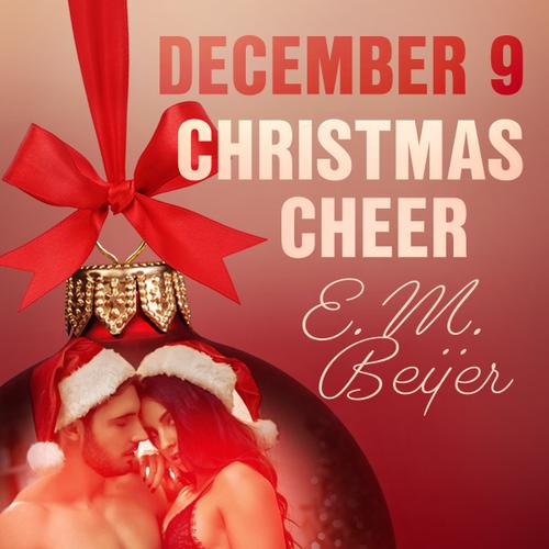 December 9: Christmas Cheer – An Erotic Christmas Calendar