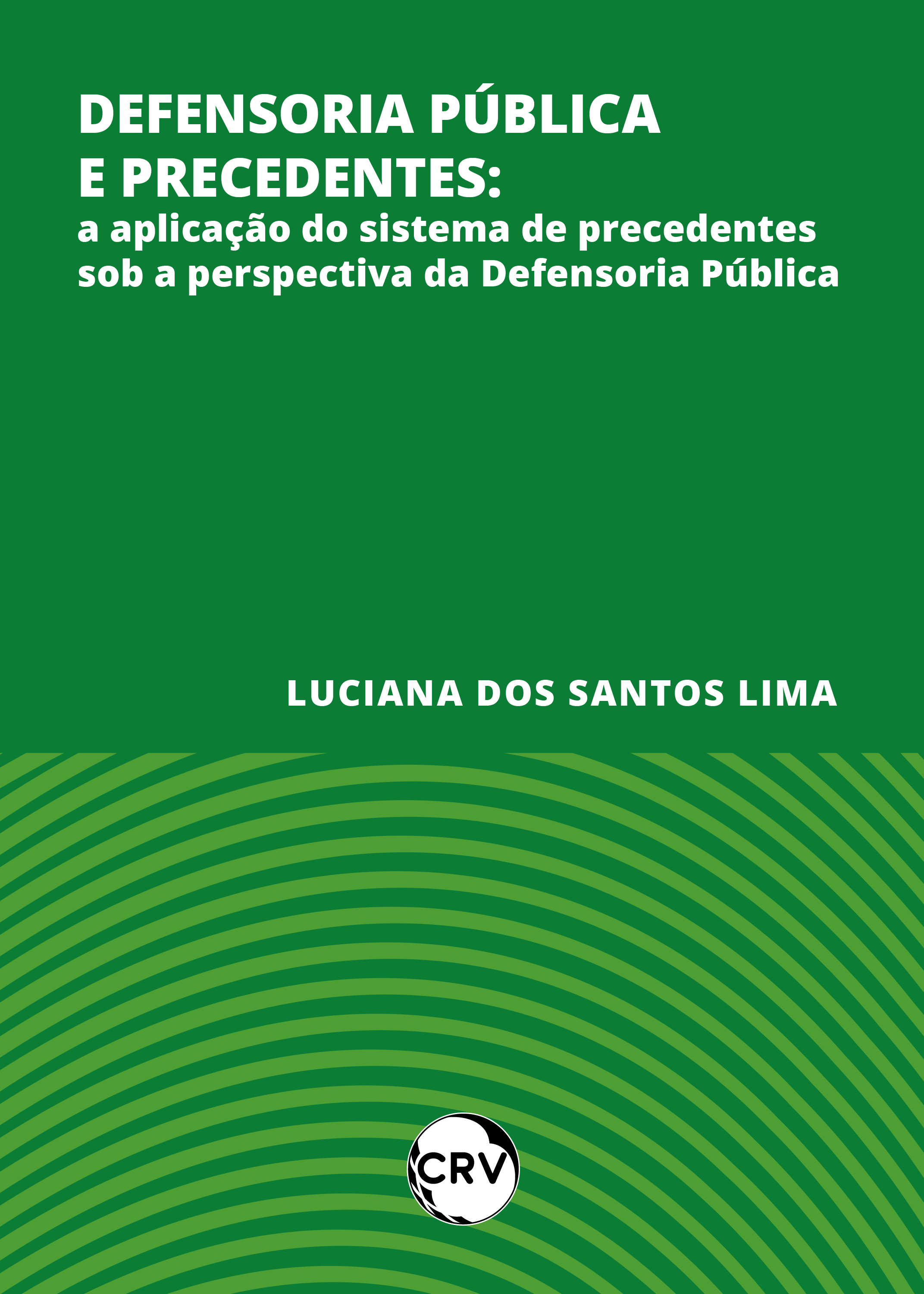 Defensoria pública e precedentes