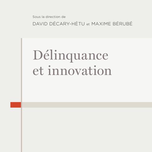 Délinquance et innovation