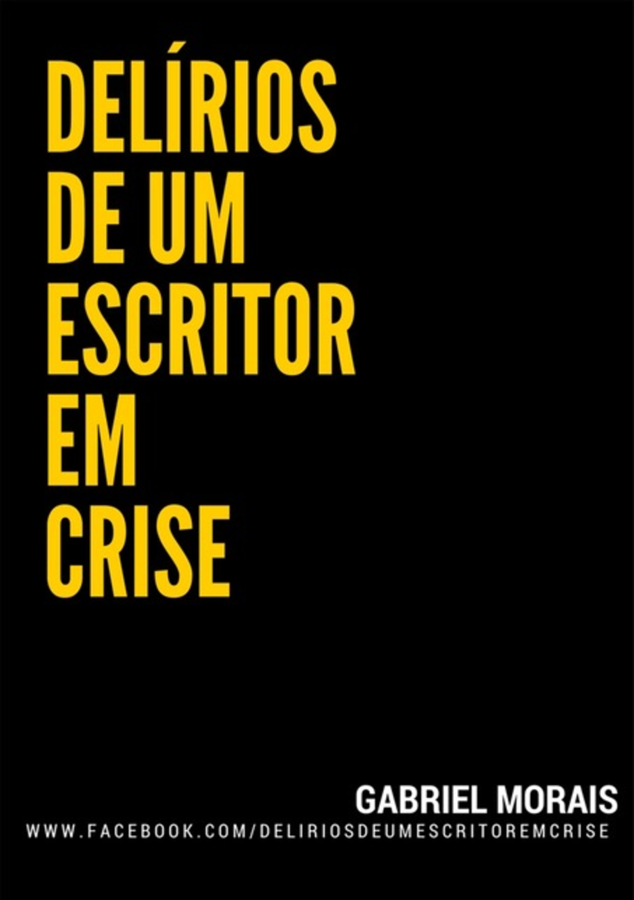 Delírios De Um Escritor Em Crise