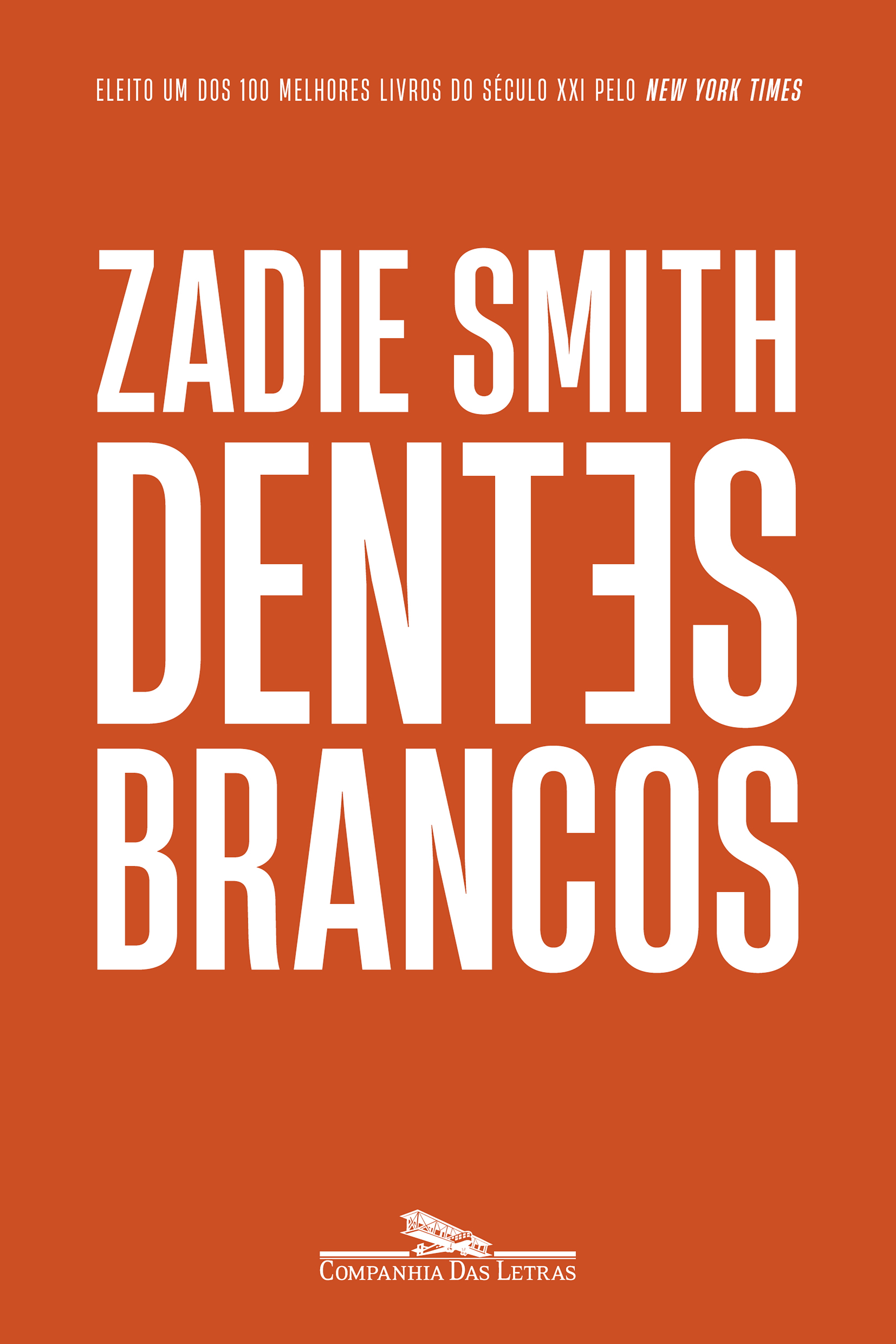 Dentes brancos (Nova edição)