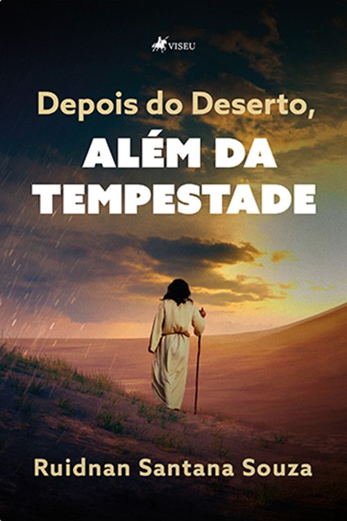 Depois do Deserto, Além da Tempestade