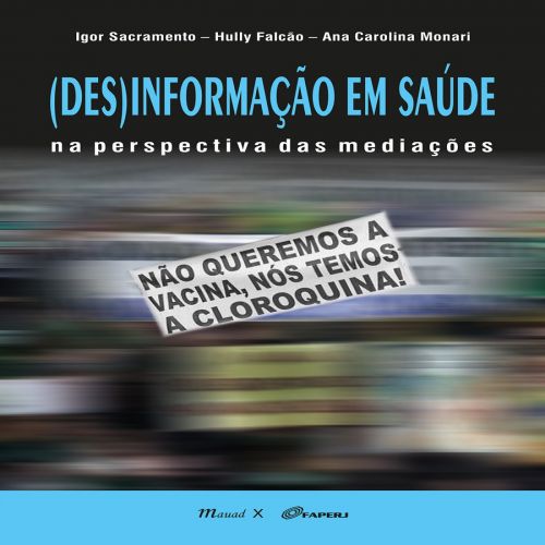 (Des) Informação em saúde: na perspectiva das mediações