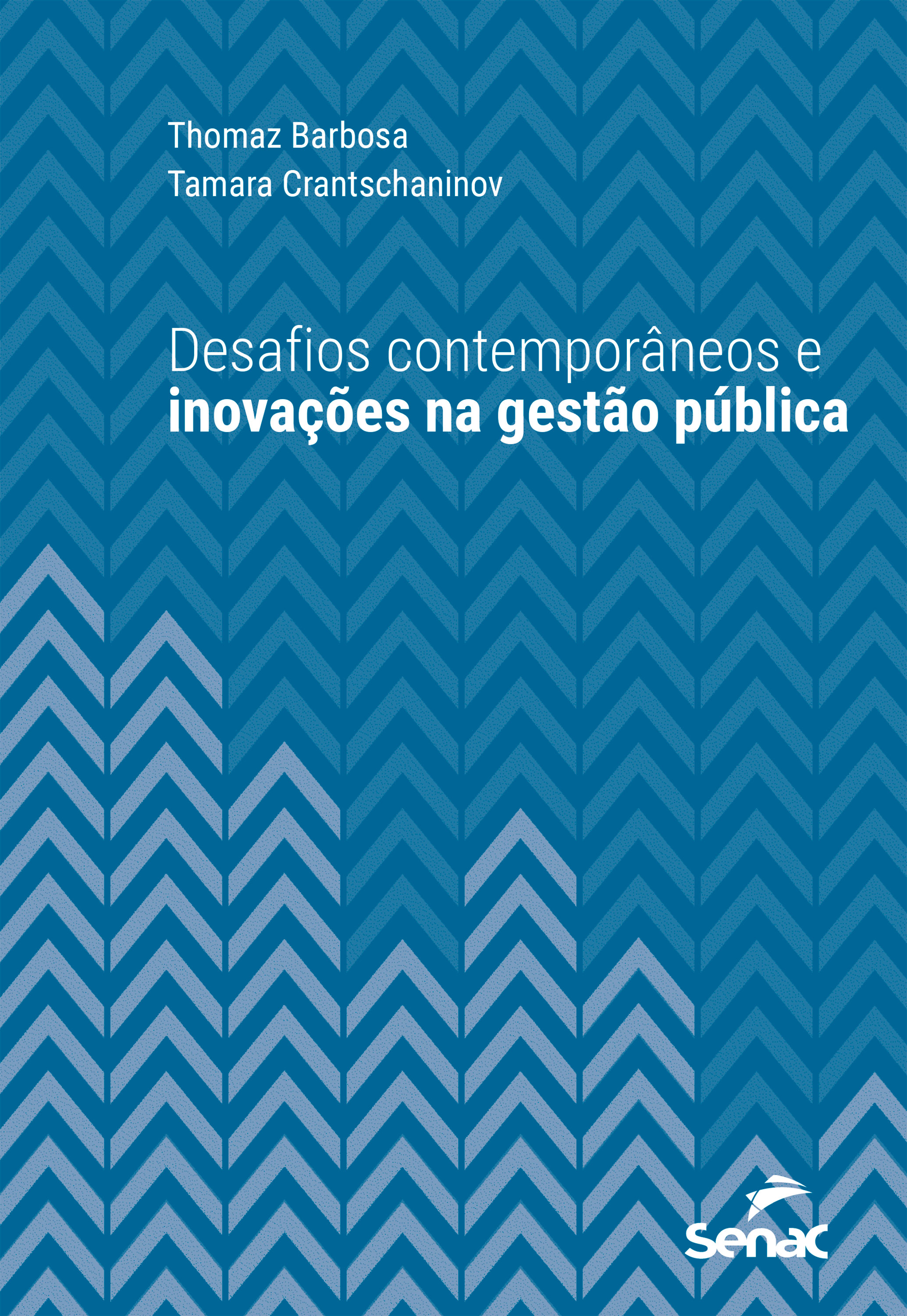 Desafios contemporâneos e inovações na gestão pública