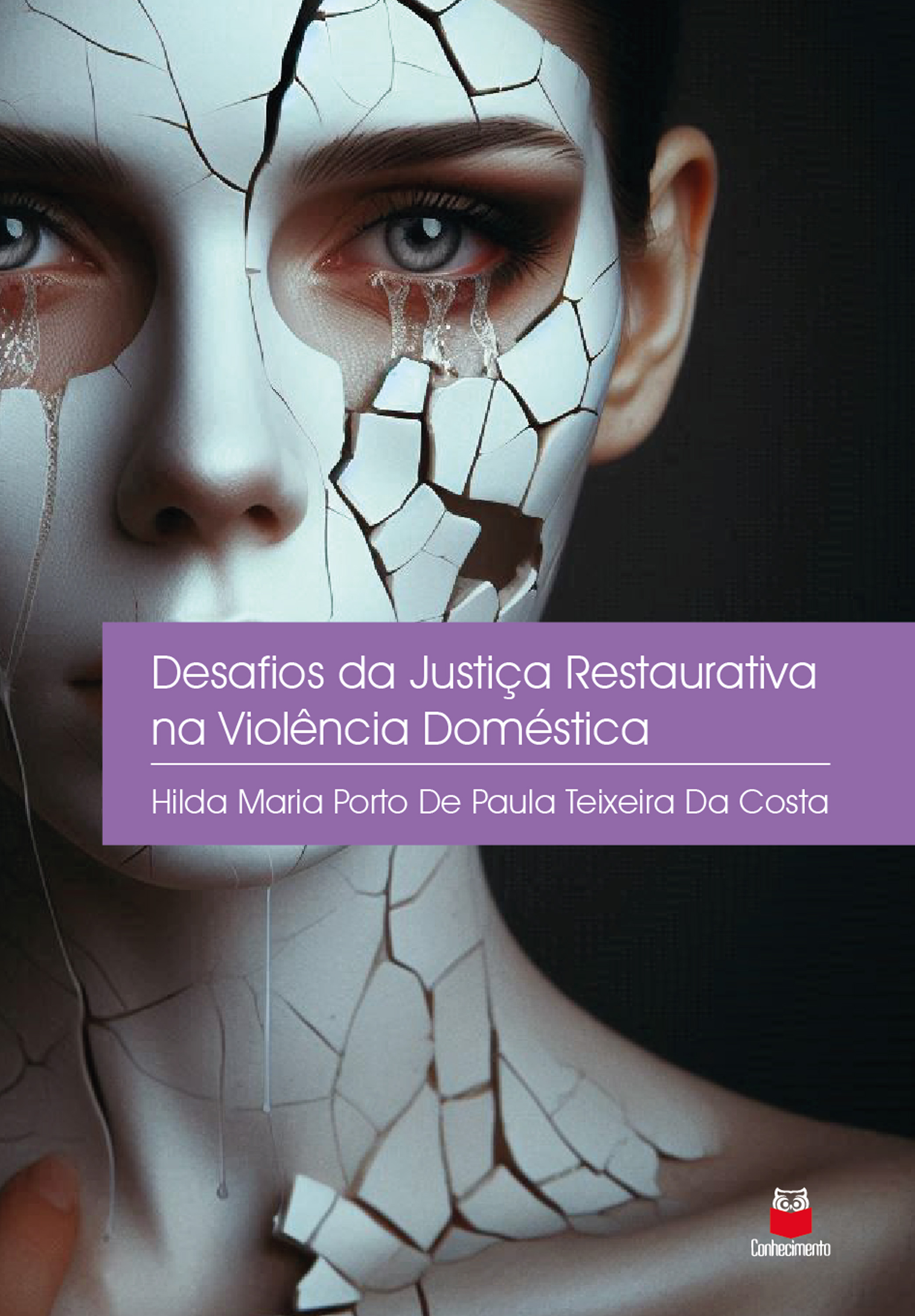 Desafios da Justiça Restaurativa na Violência Doméstica