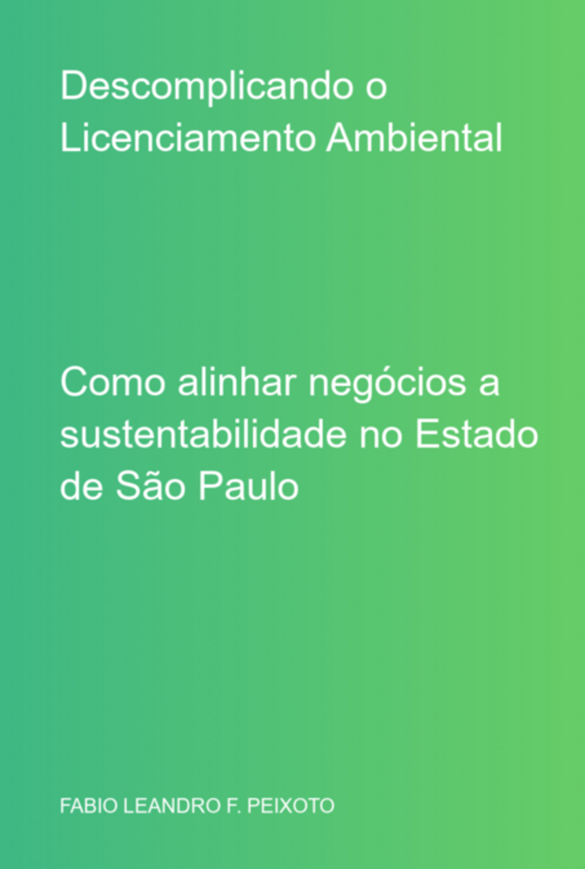 Descomplicando O Licenciamento Ambiental