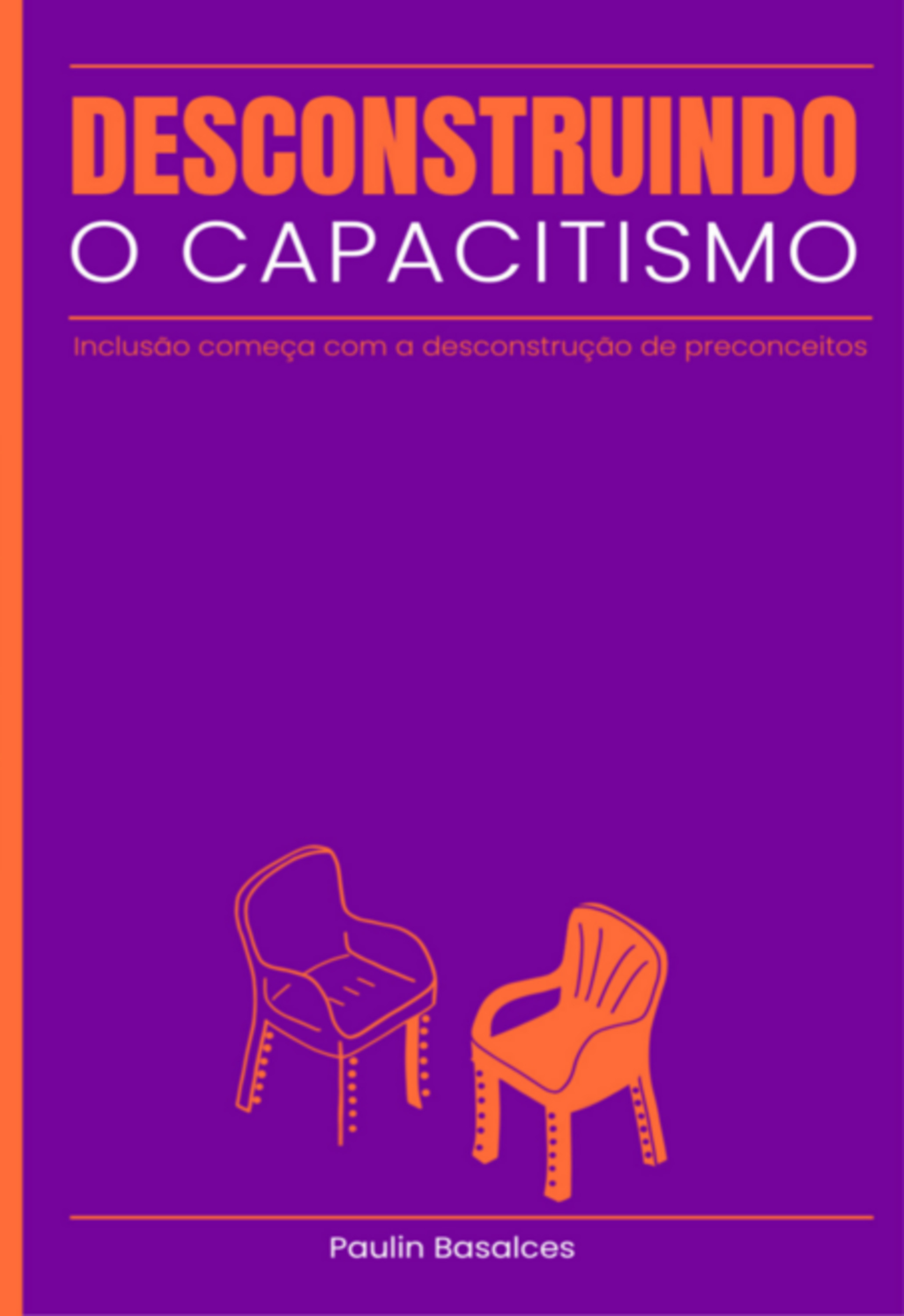 Desconstruindo O Capacitismo