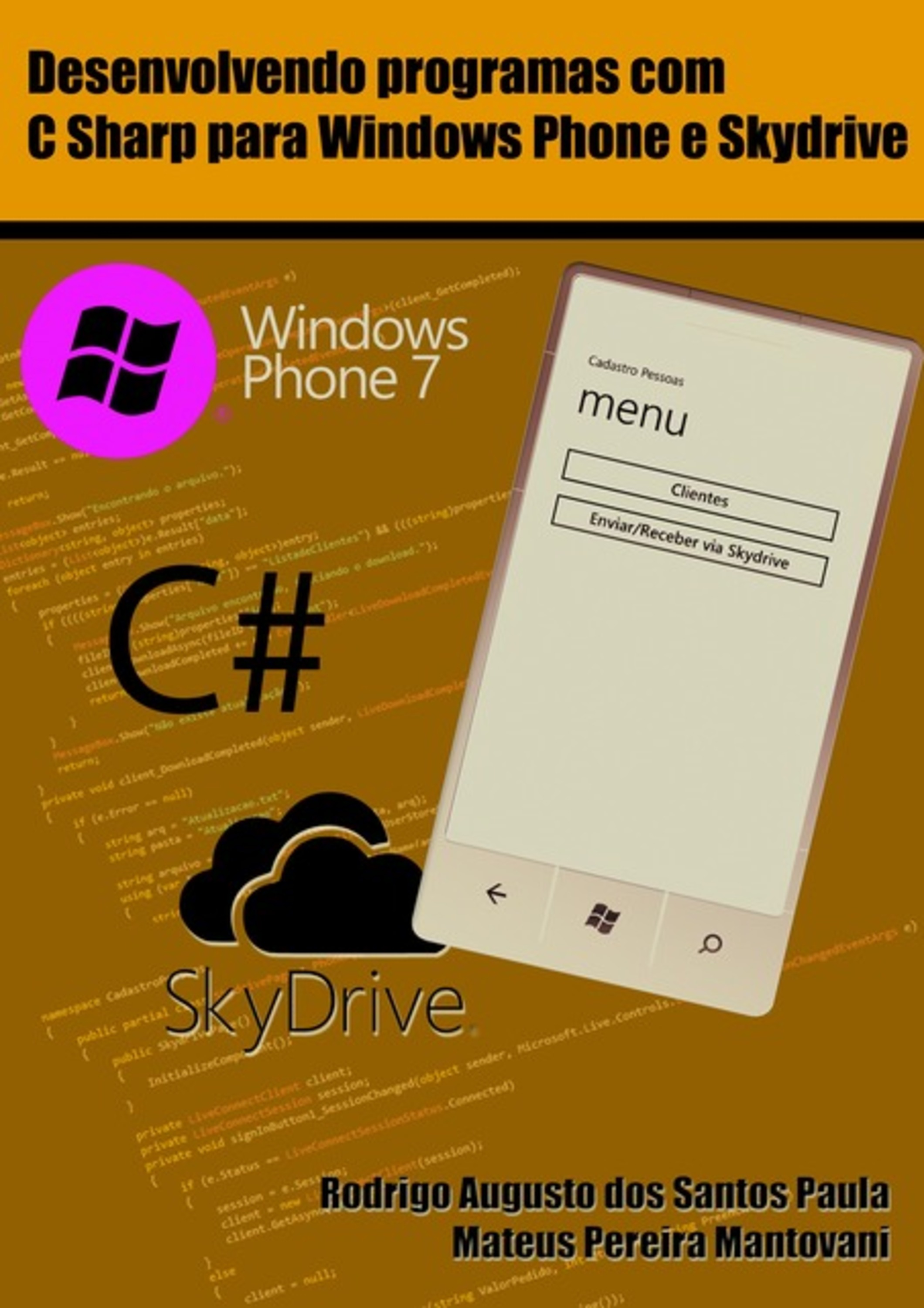 Desenvolvendo Programas Com C Sharp Para Windows Phone E Skydrive