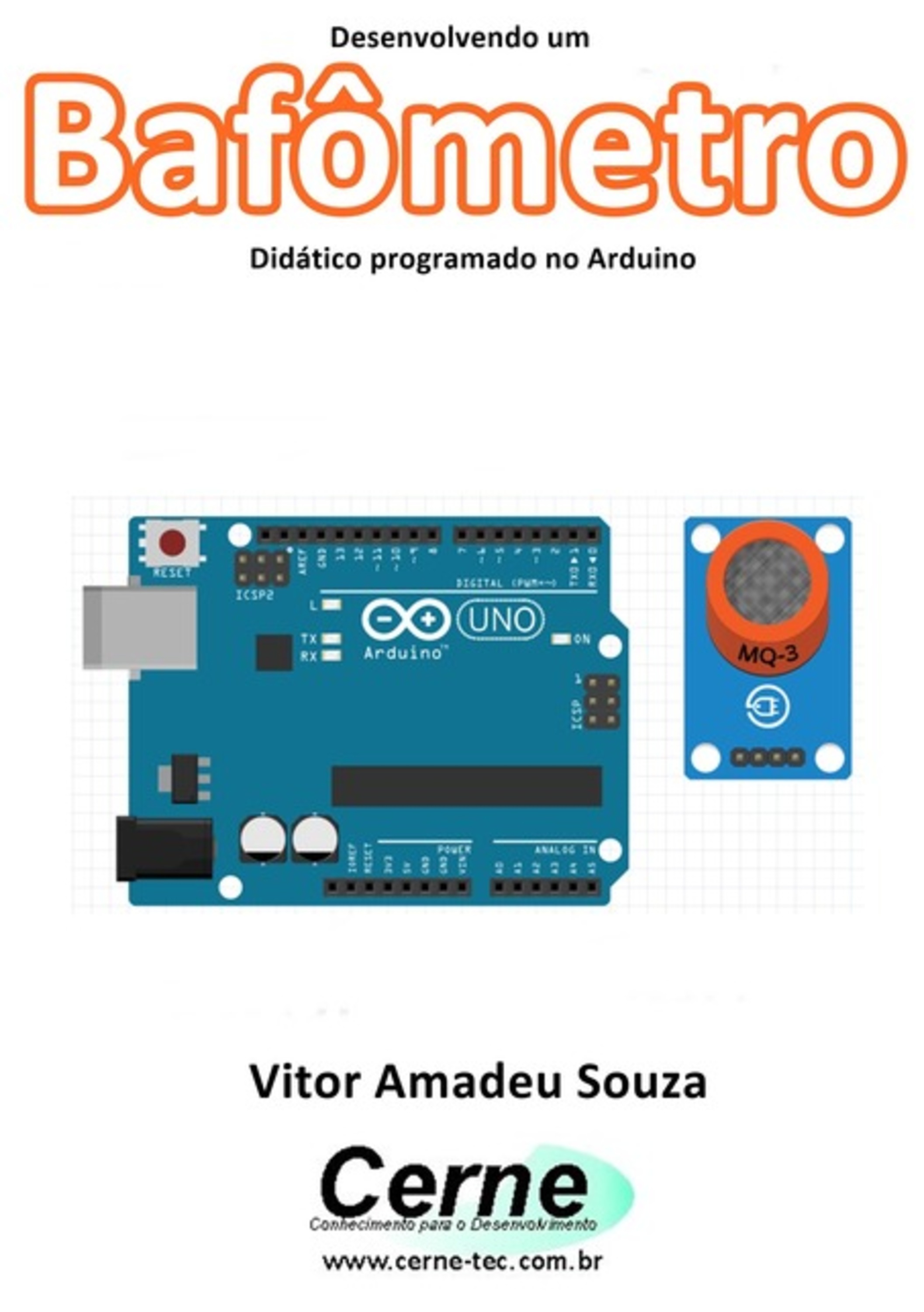 Desenvolvendo Um Bafômetro Didático Programado No Arduino