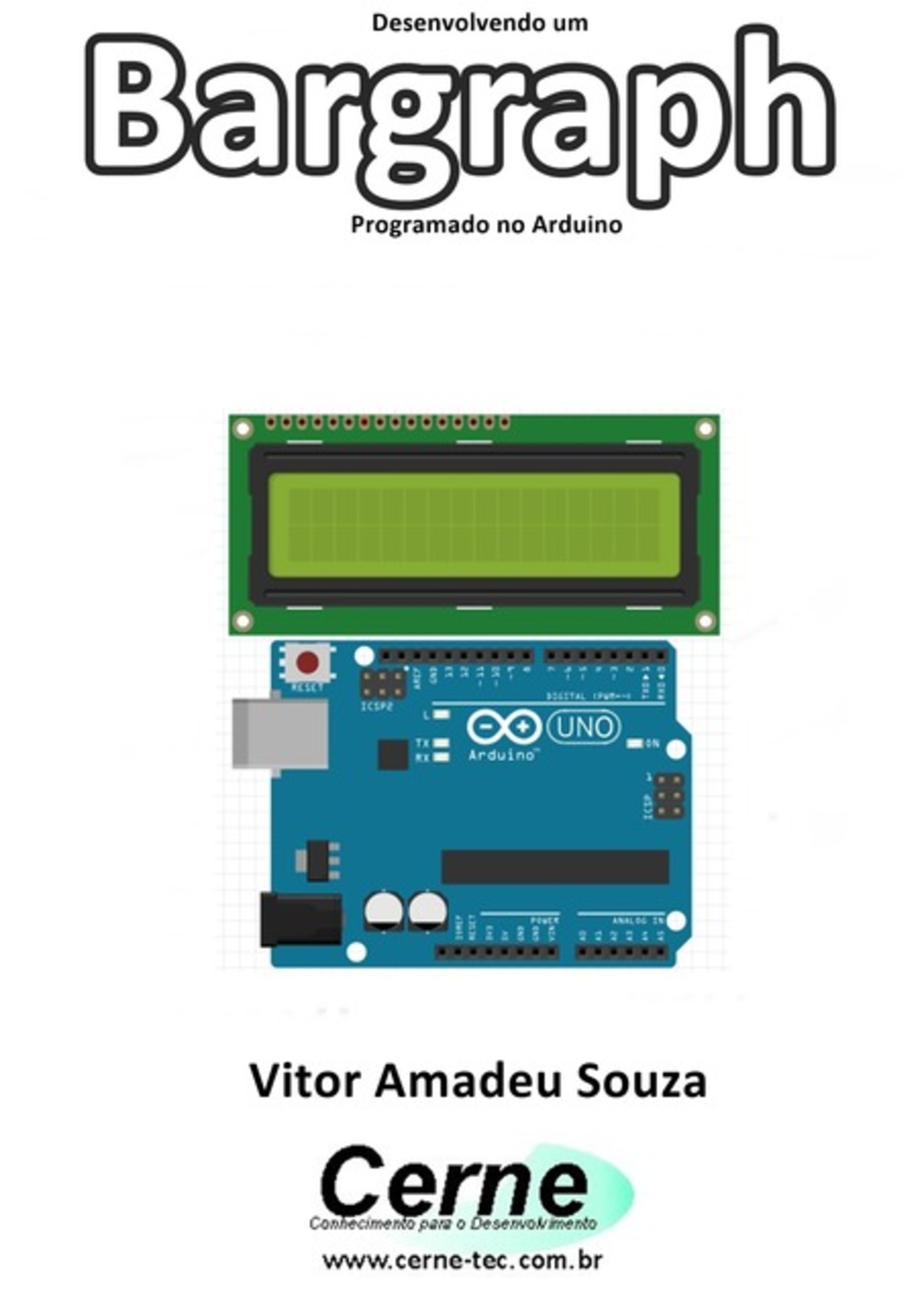 Desenvolvendo Um Bargraph Programado No Arduino