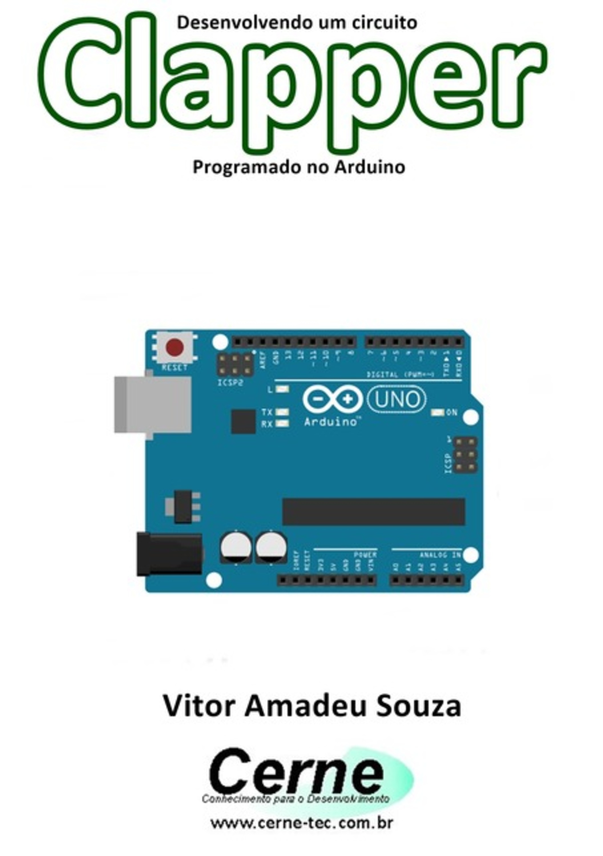 Desenvolvendo Um Circuito Clapper Programado No Arduino