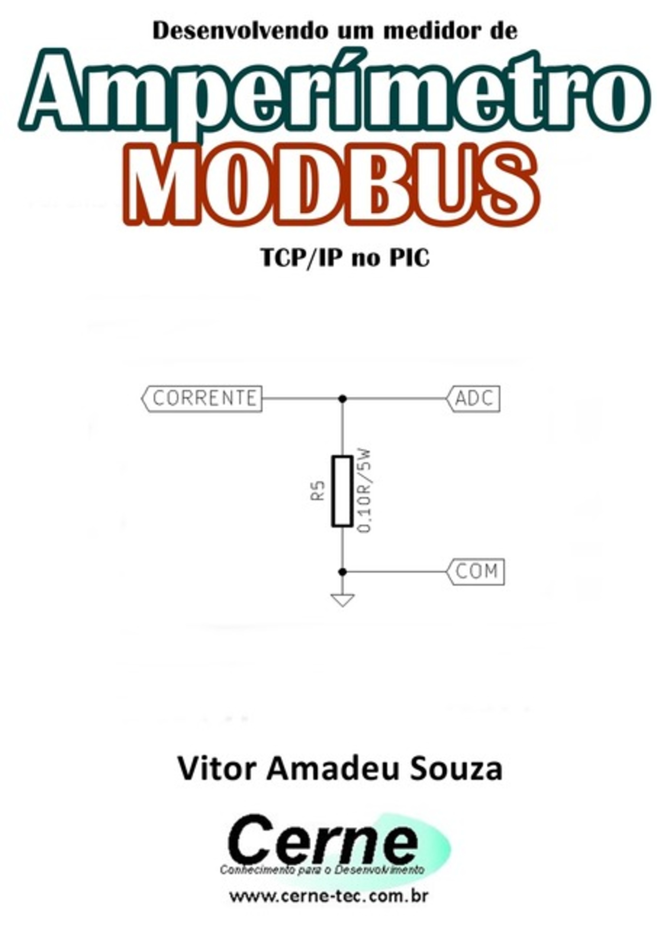 Desenvolvendo Um Medidor De Amperímetro Modbus Tcp/ip No Pic