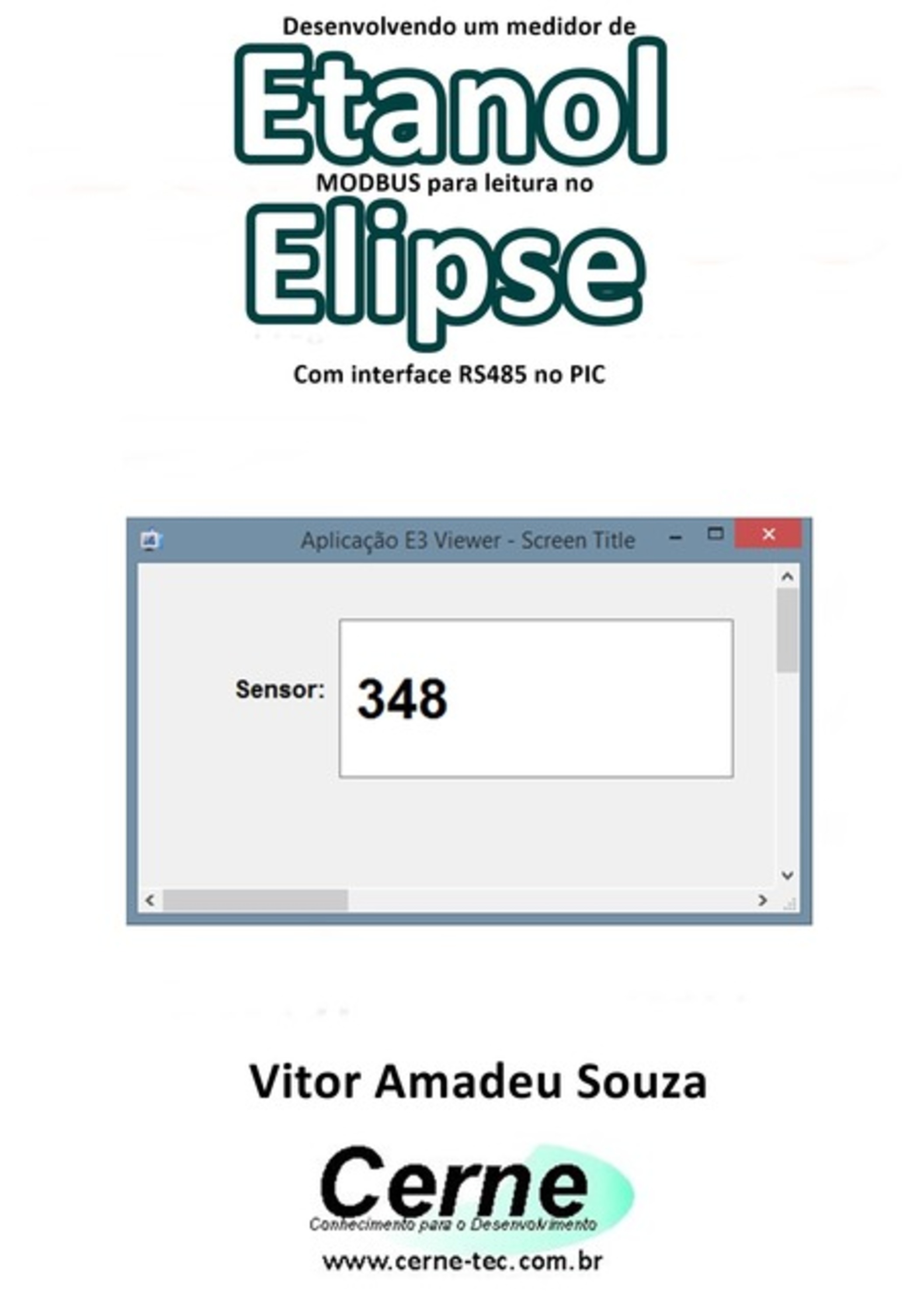 Desenvolvendo Um Medidor De Etanol Modbus Para Leitura No Elipse Com Interface Rs485 No Pic