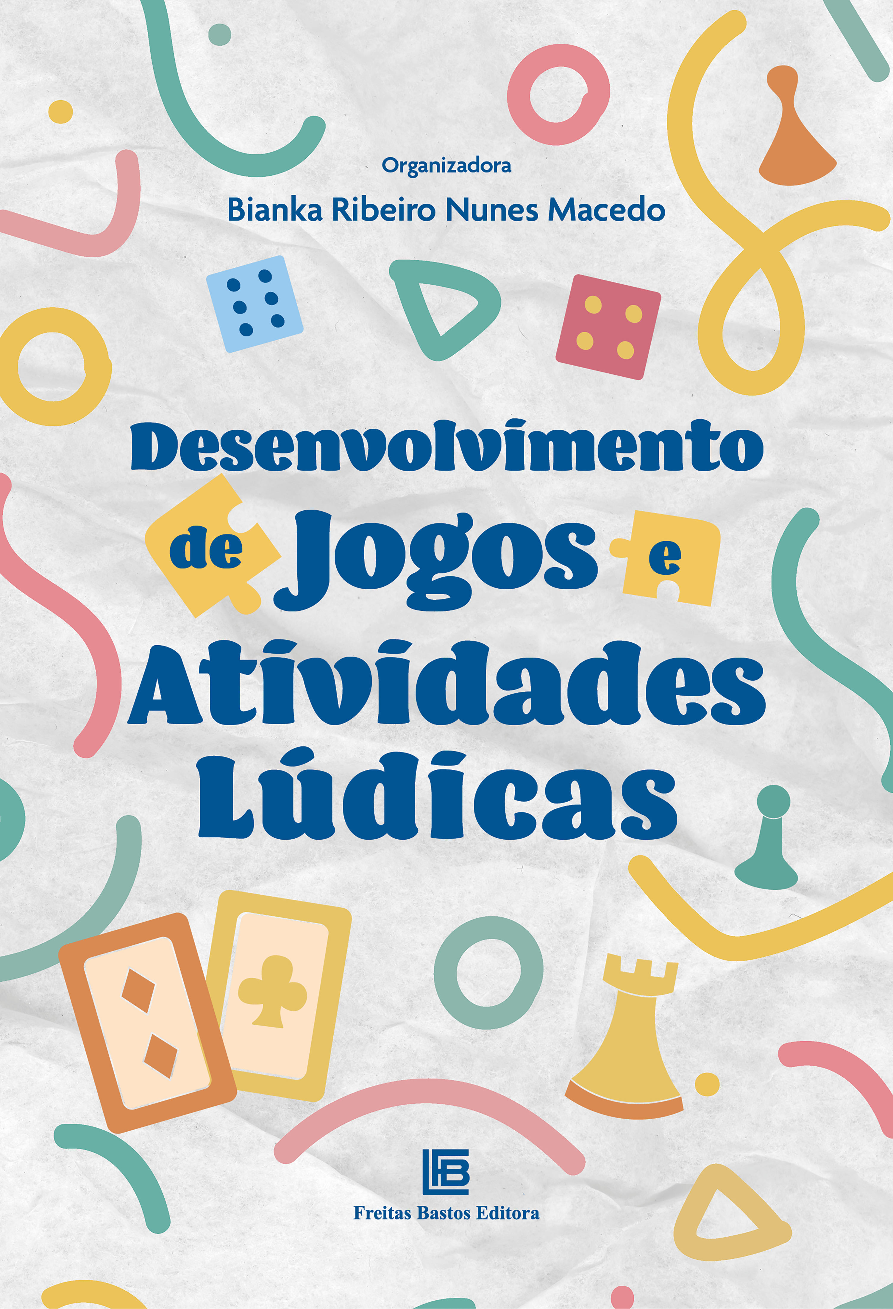 Desenvolvimento de Jogos e Atividades Lúdicas