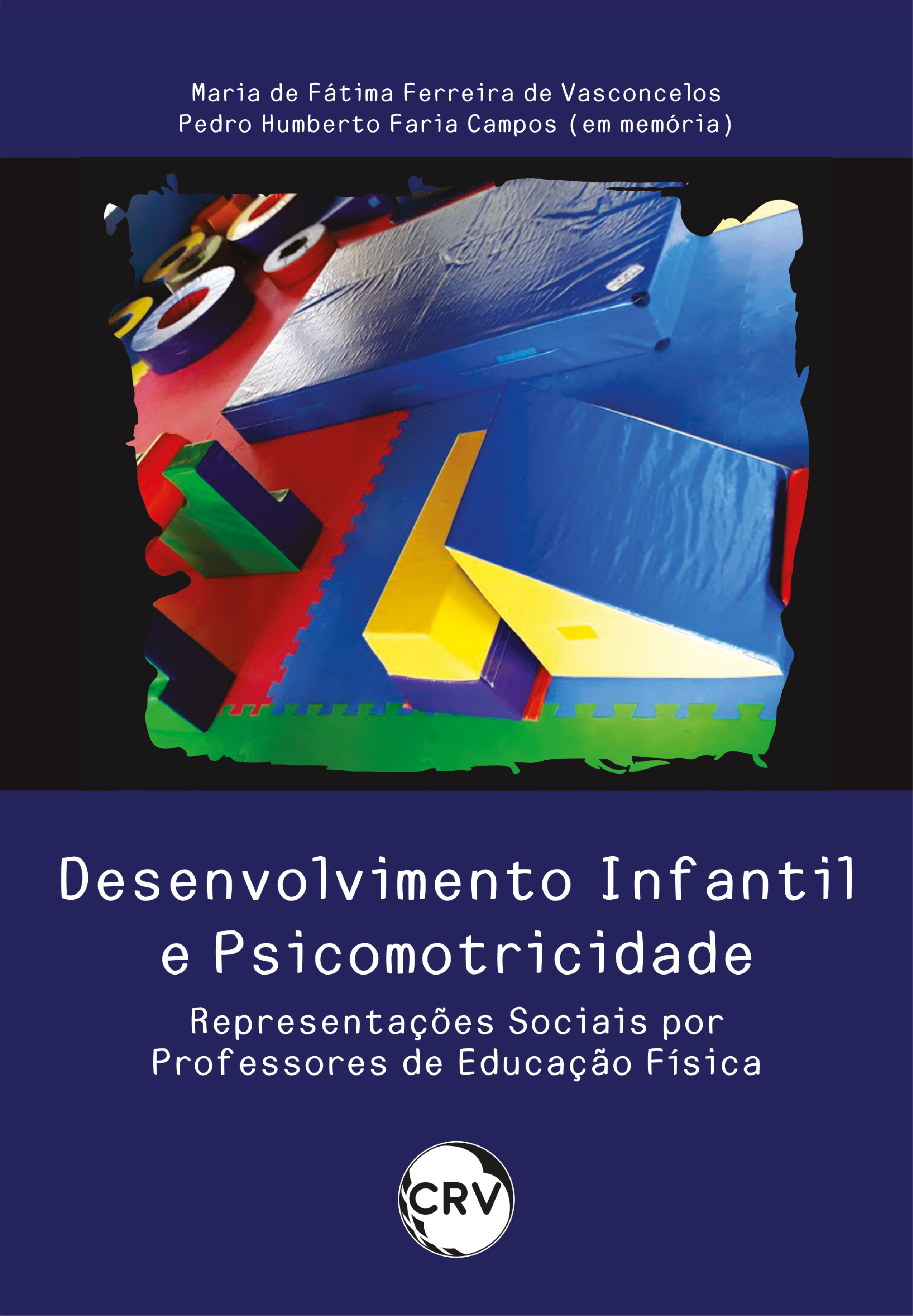 Desenvolvimento infantil e psicomotricidade