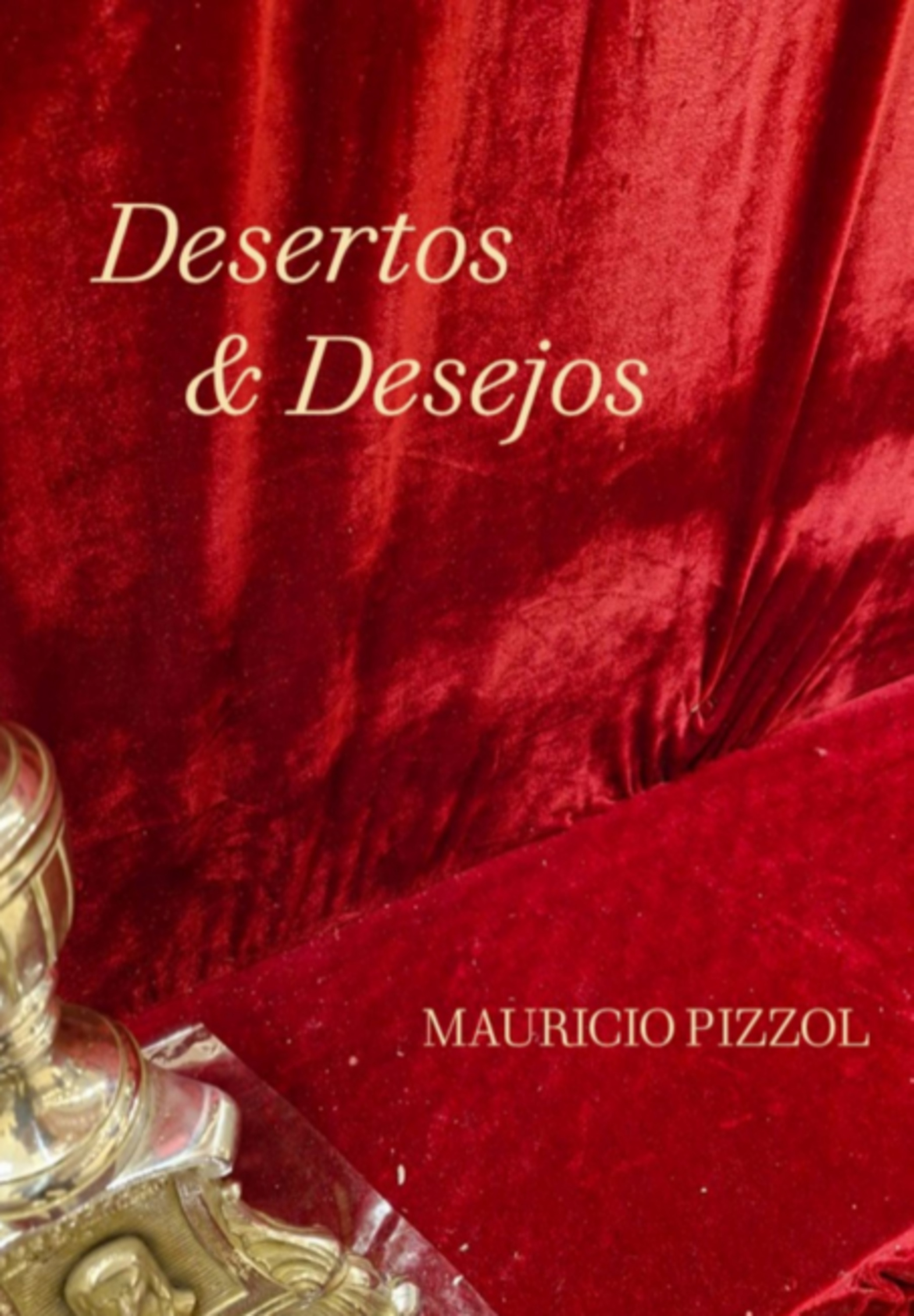 Desertos E Desejos