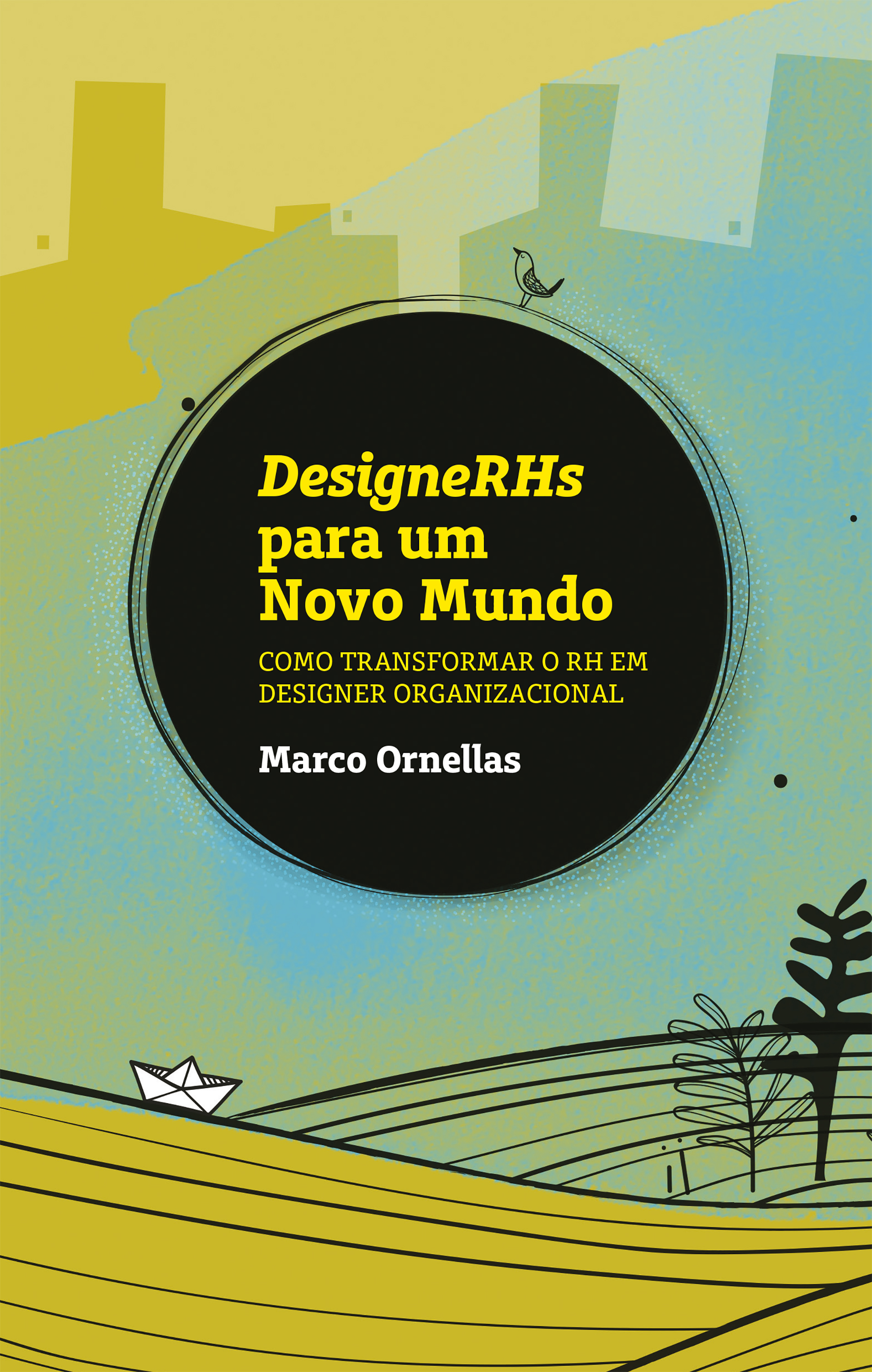 DesigneRHs para um novo mundo