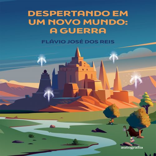 Despertando em um novo mundo - A Guerra