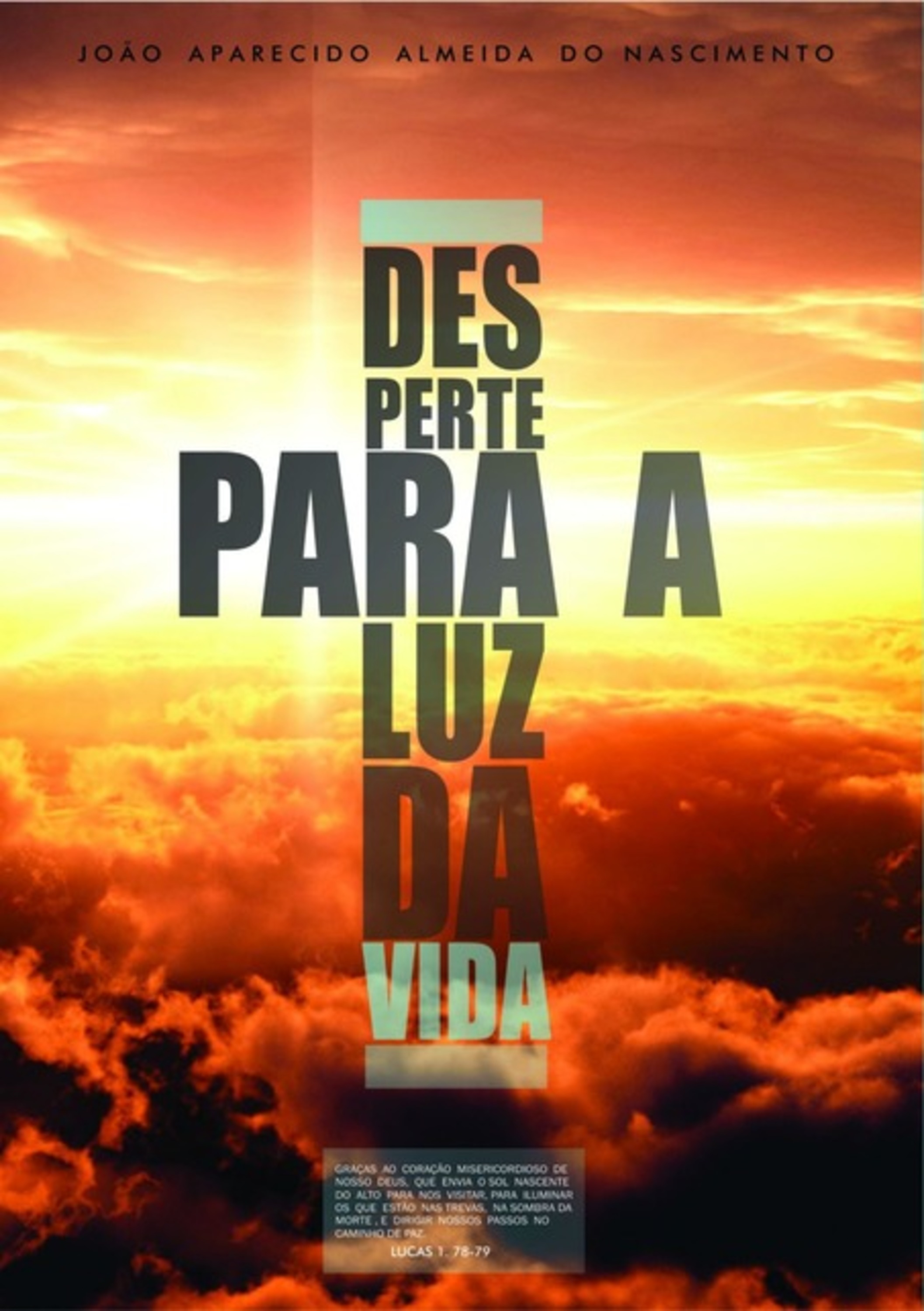 Desperte Para A Luz Da Vida