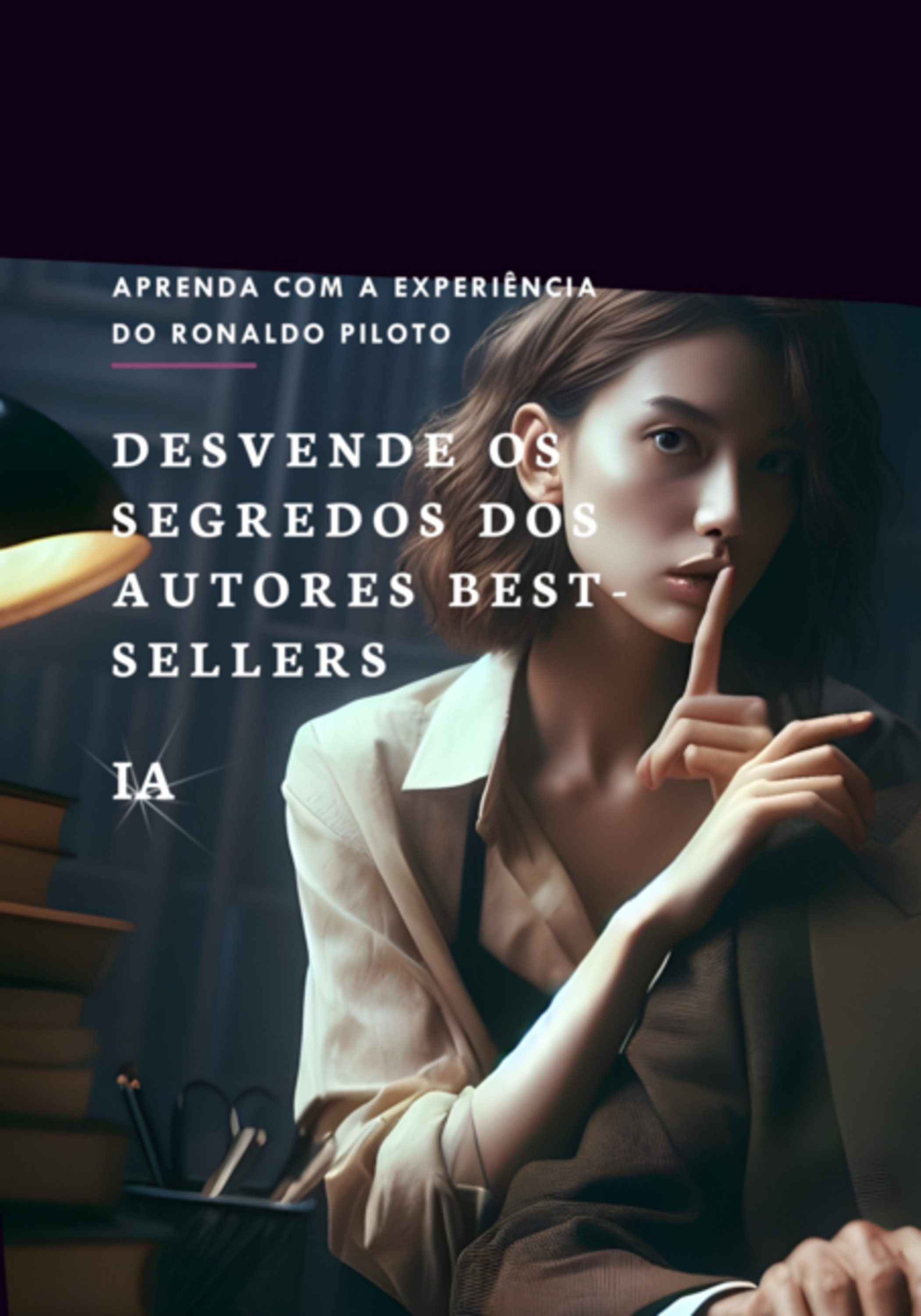 Desvende Os Segredos Dos Autores Best-sellers