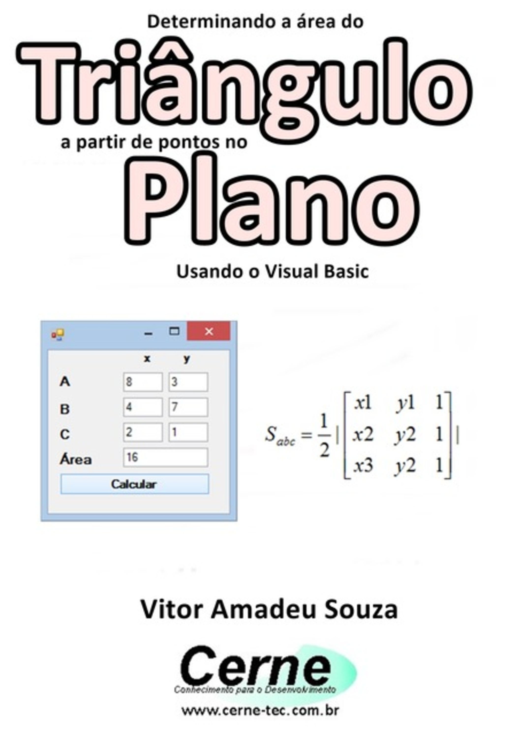 Determinando A Área Do Triângulo A Partir De Pontos No Plano Usando O Visual Basic