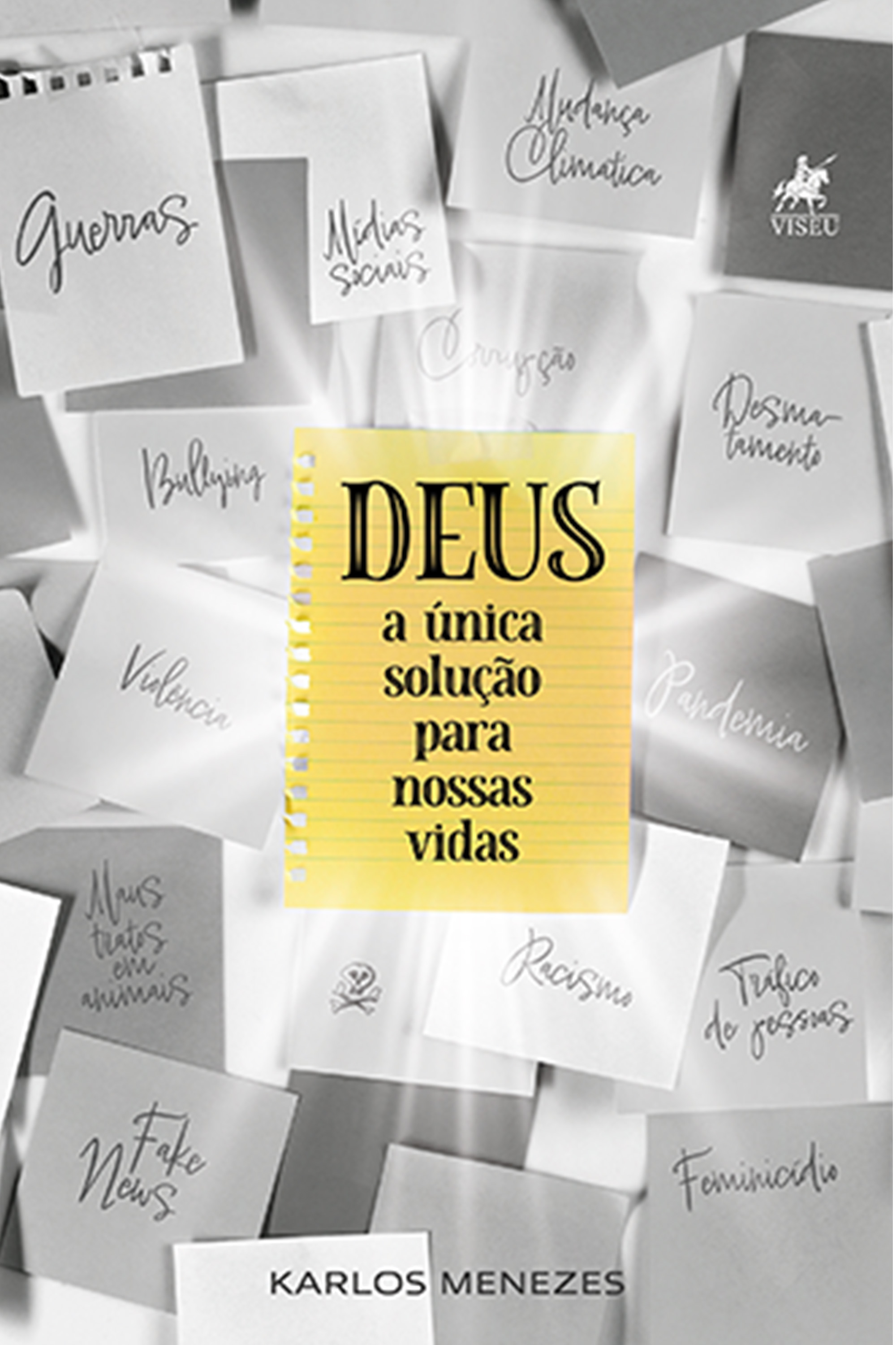 Deus a única solução para nossas vidas