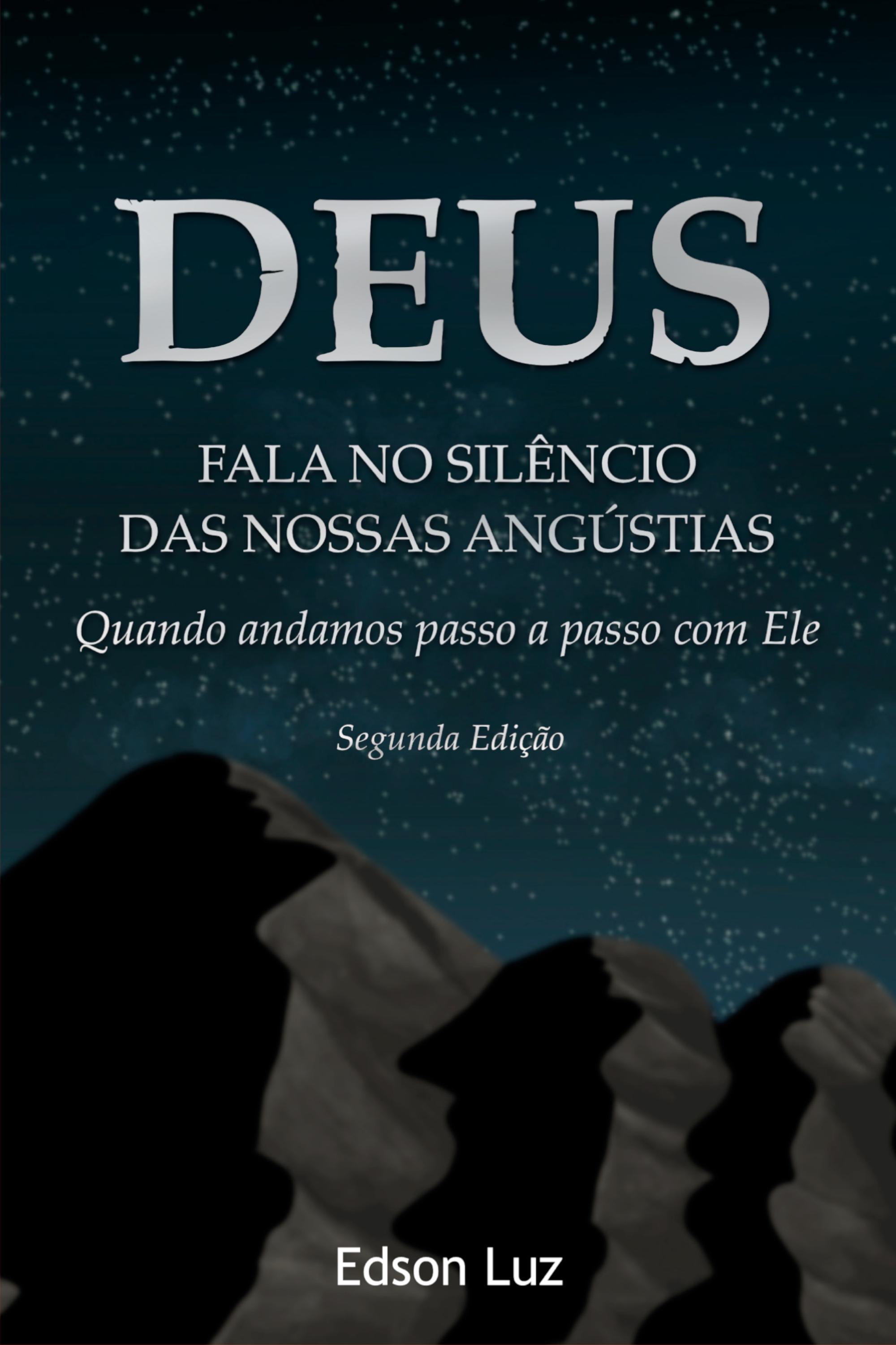 Deus Fala no Silêncio das Nossas Angústias