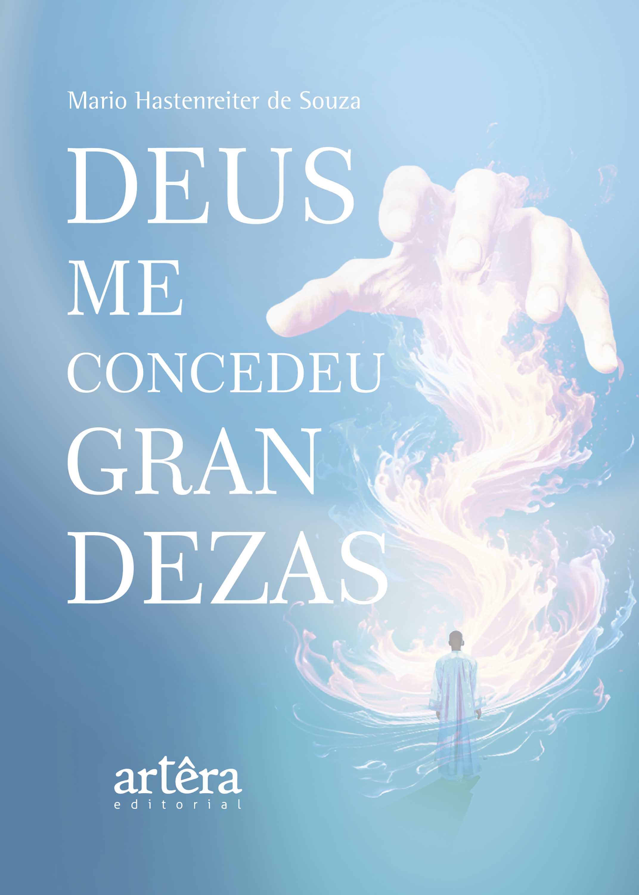 Deus me Concedeu Grandezas