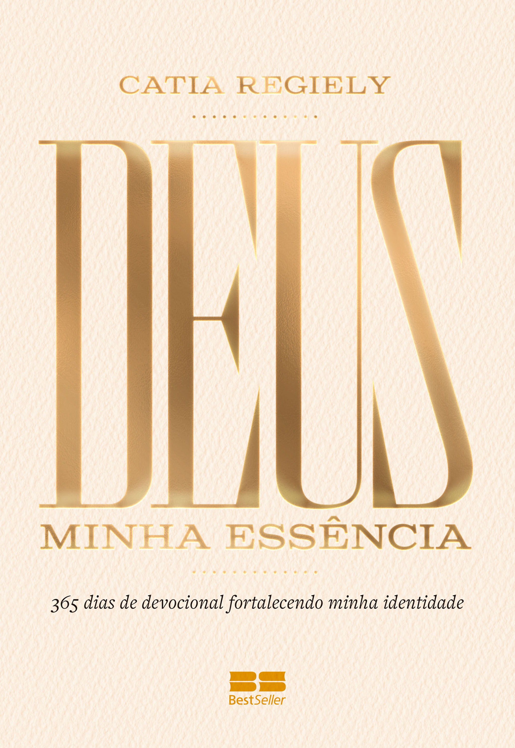 Deus: Minha essência