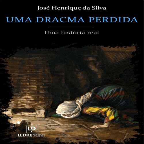 Uma Dracma Perdida - Uma história real