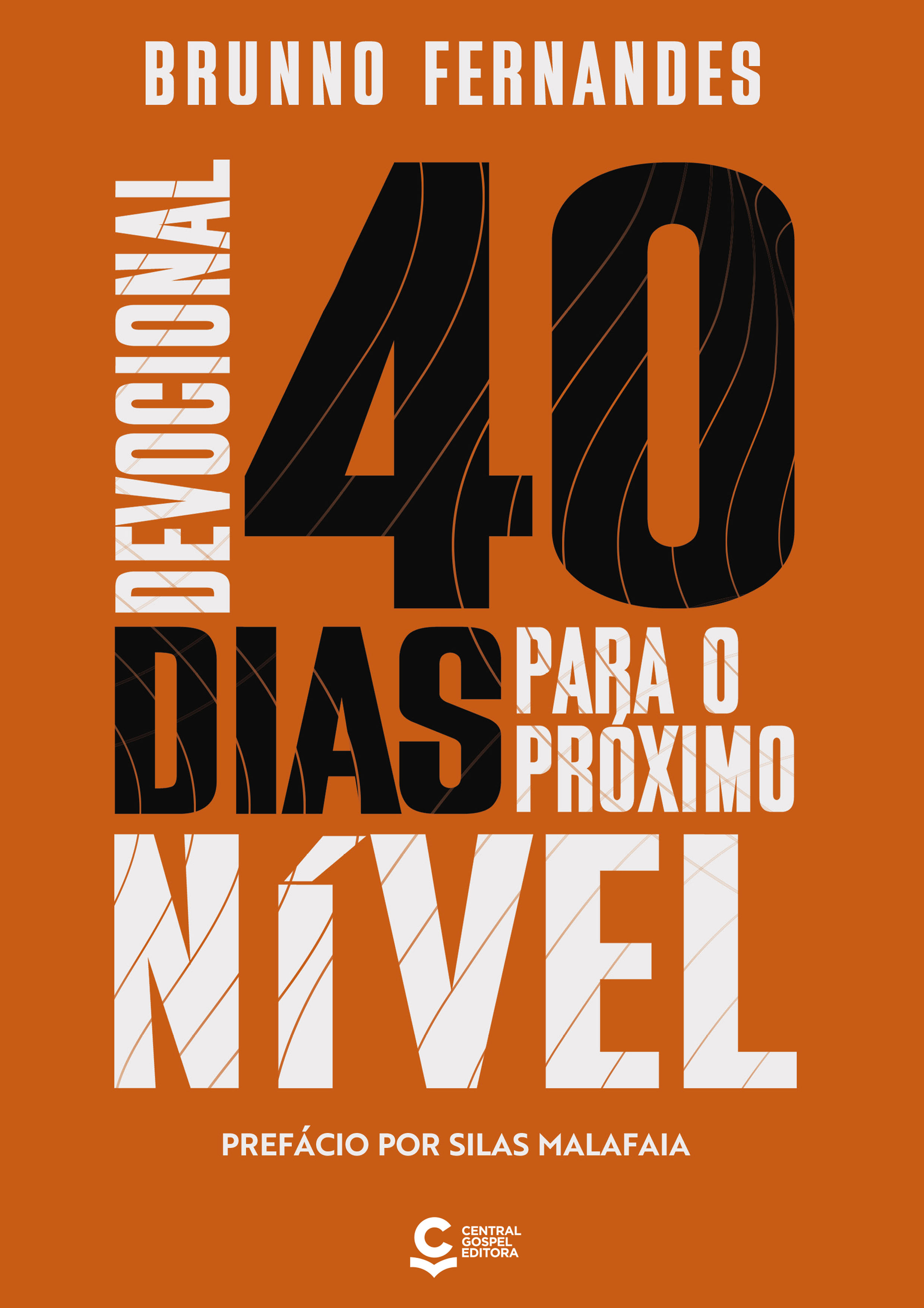 Devocional 40 Dias Para o Próximo Nível