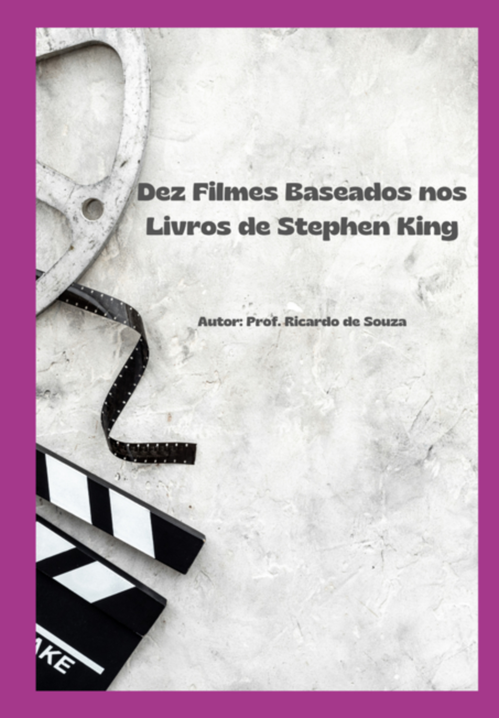 Dez Filmes Baseados Nos Livros De Stephen King