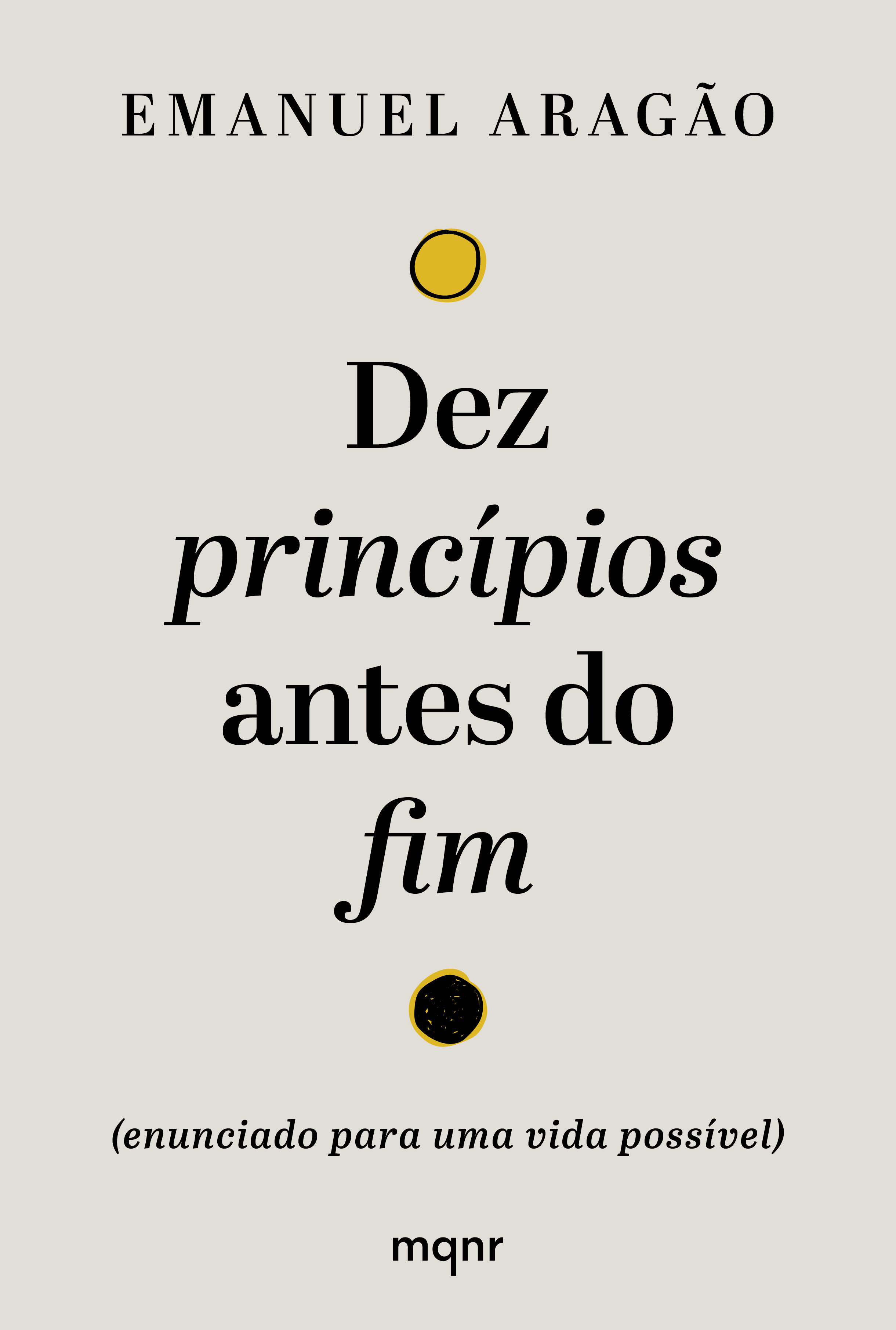 Dez princípios antes do fim