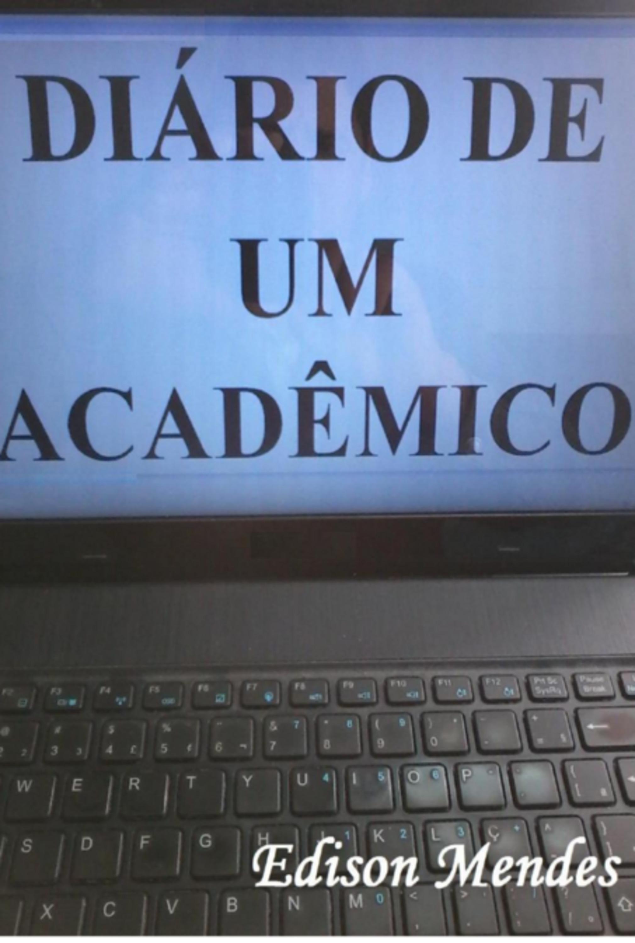 Diário De Um Acadêmico