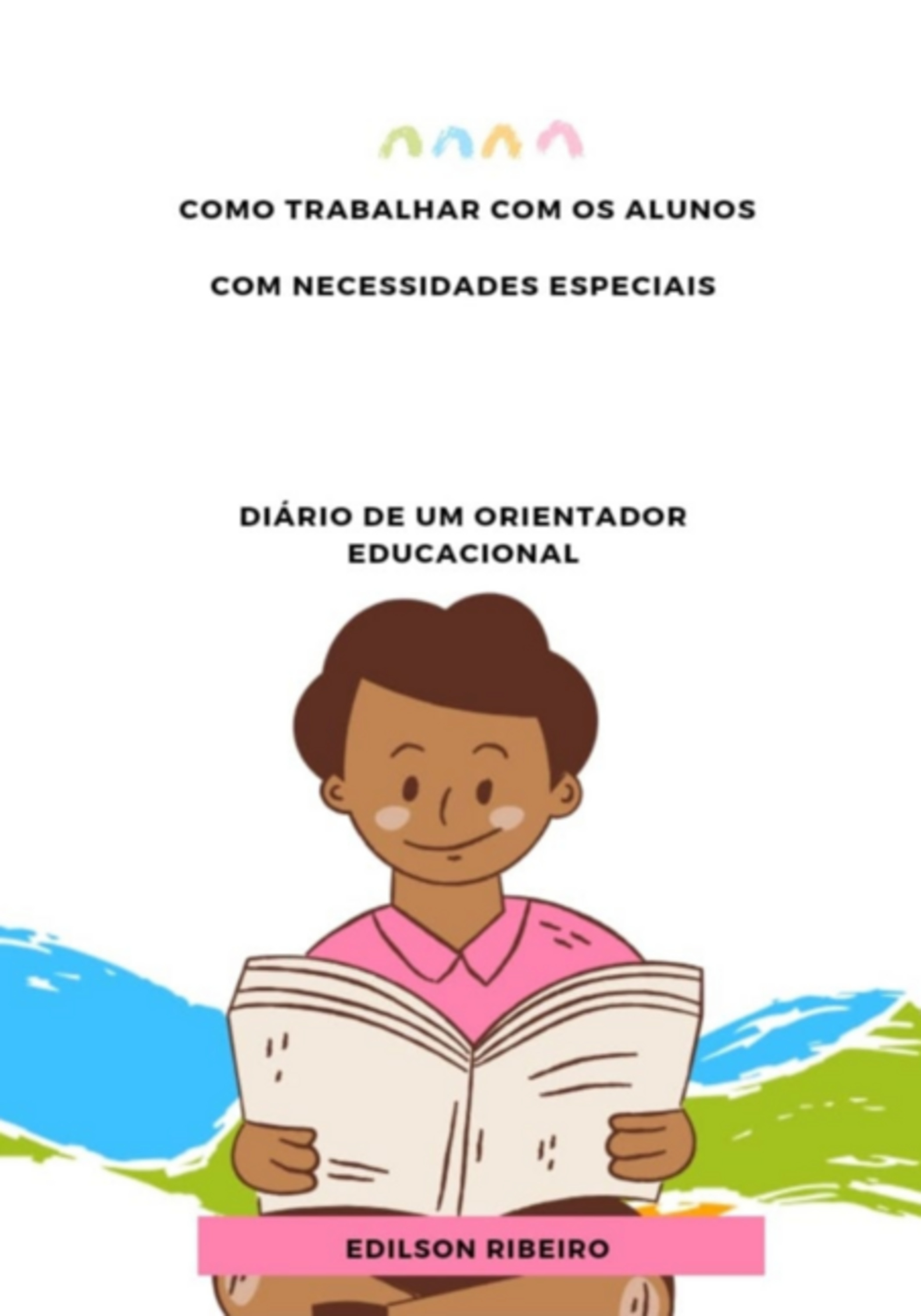 Diário De Um Orientador Educacional