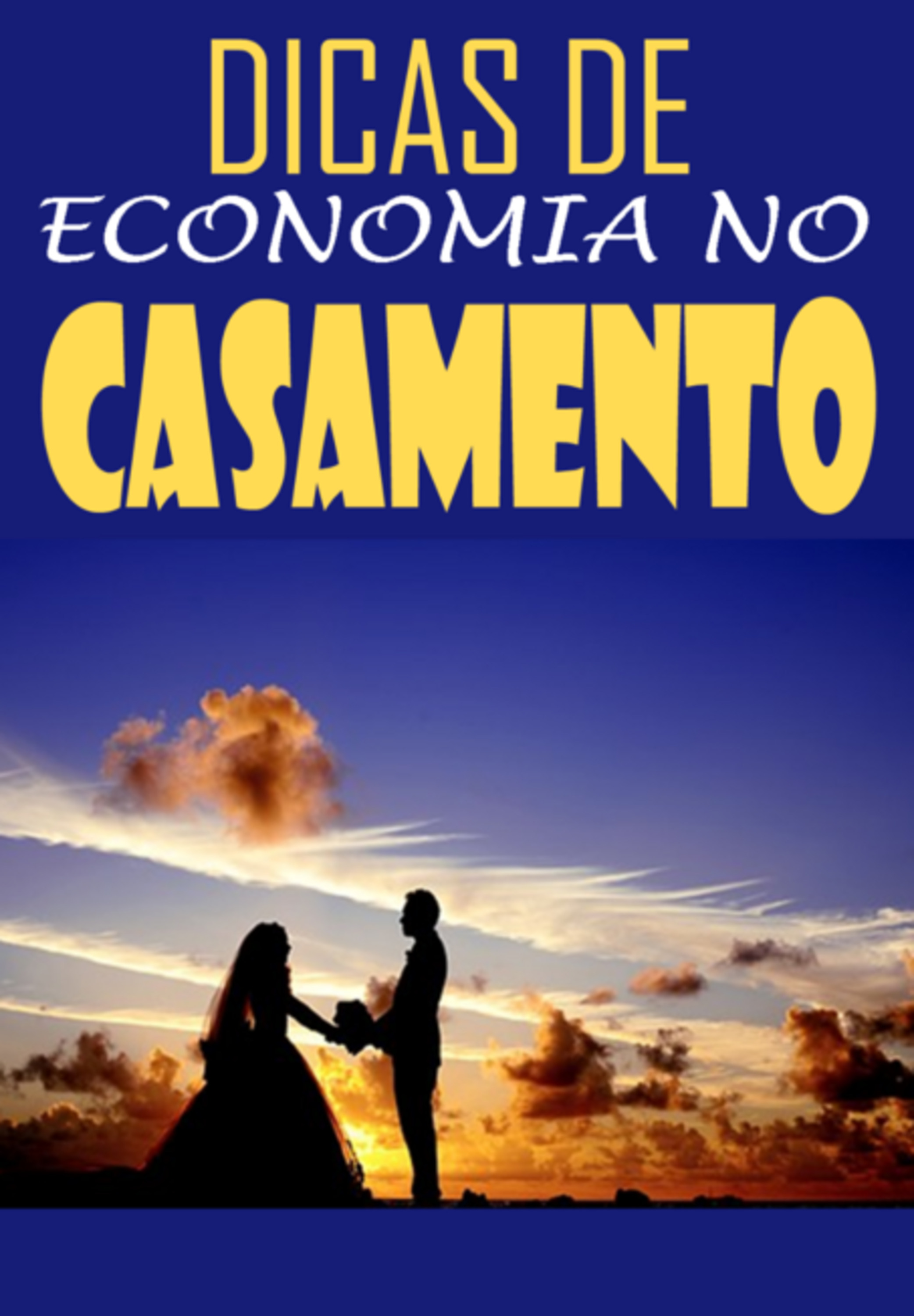 Dicas De Economia No Casamento