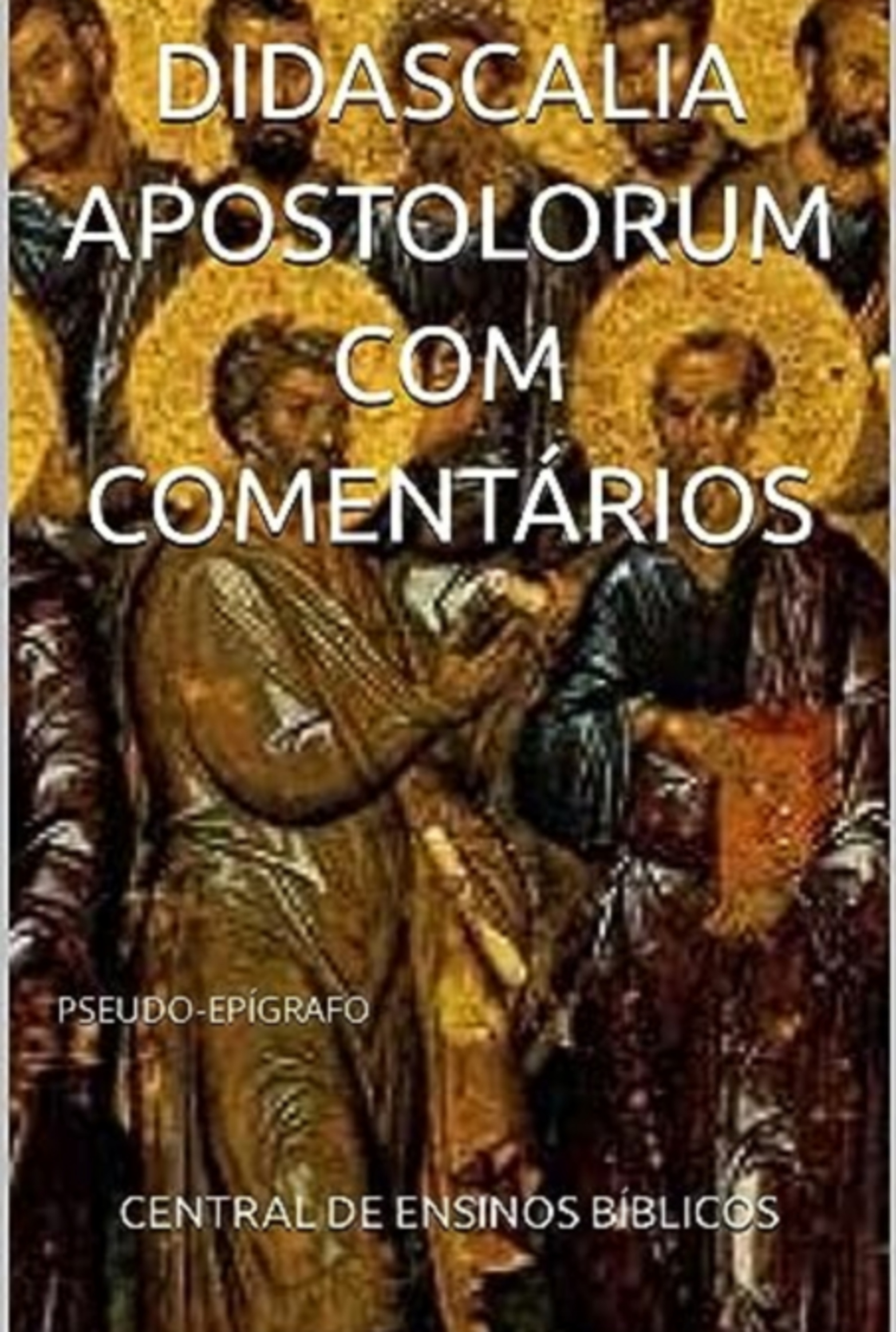 Didascalia Apostolorum Com Comentários