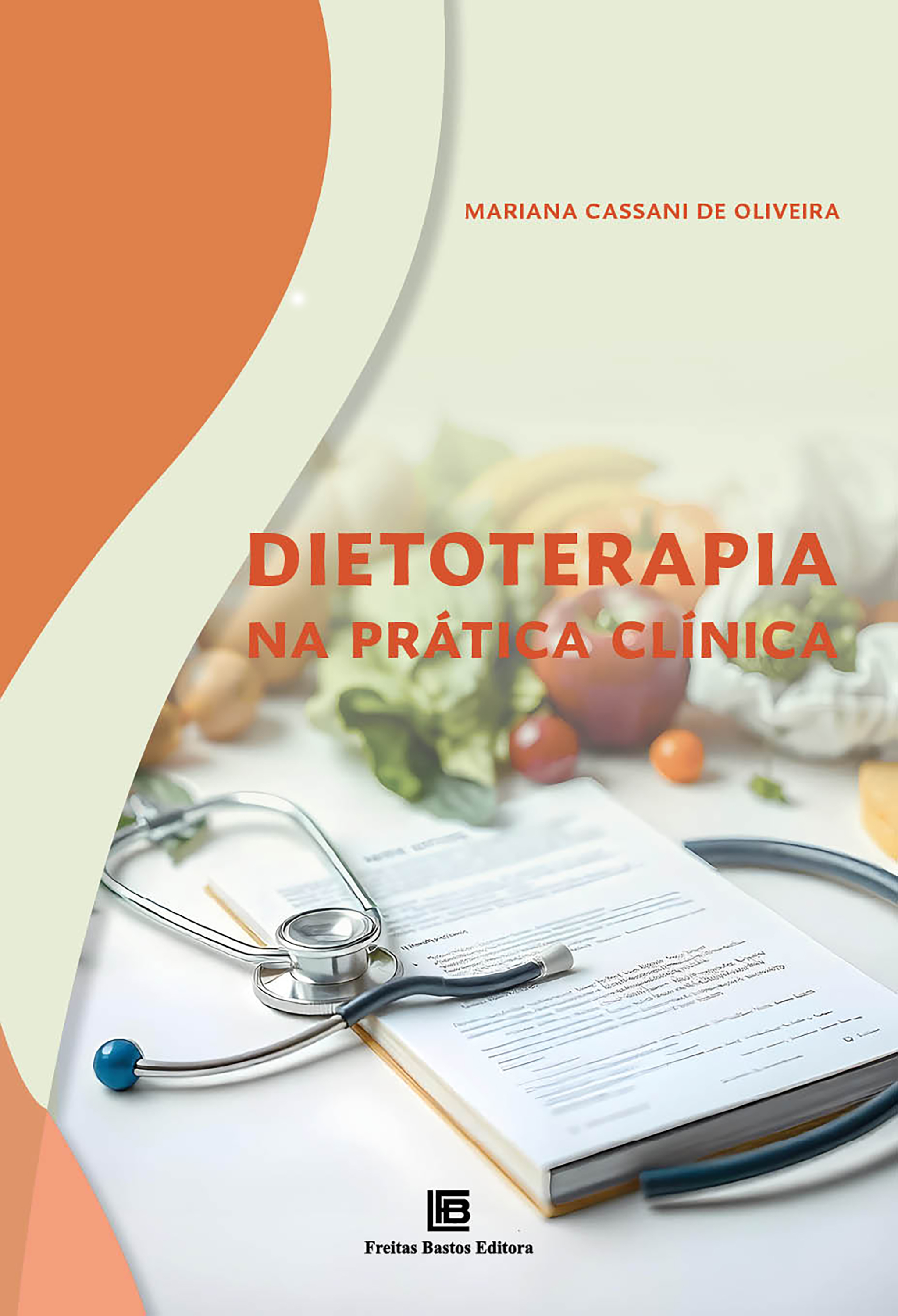 Dietoterapia na Prática Clínica