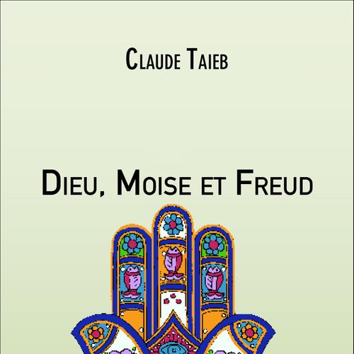 Dieu, Moïse et Freud