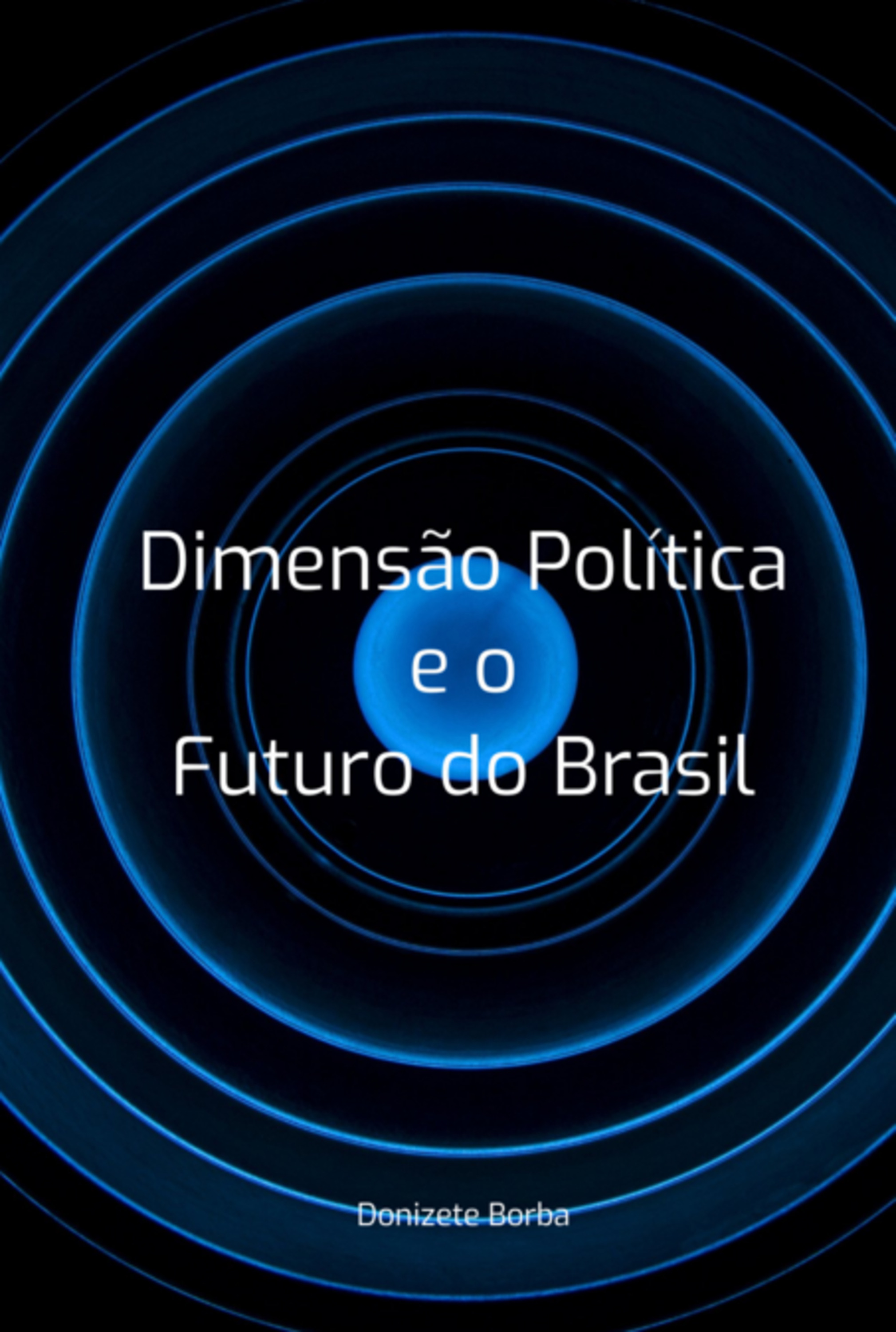 Dimensão Política E O Futuro Do Brasil