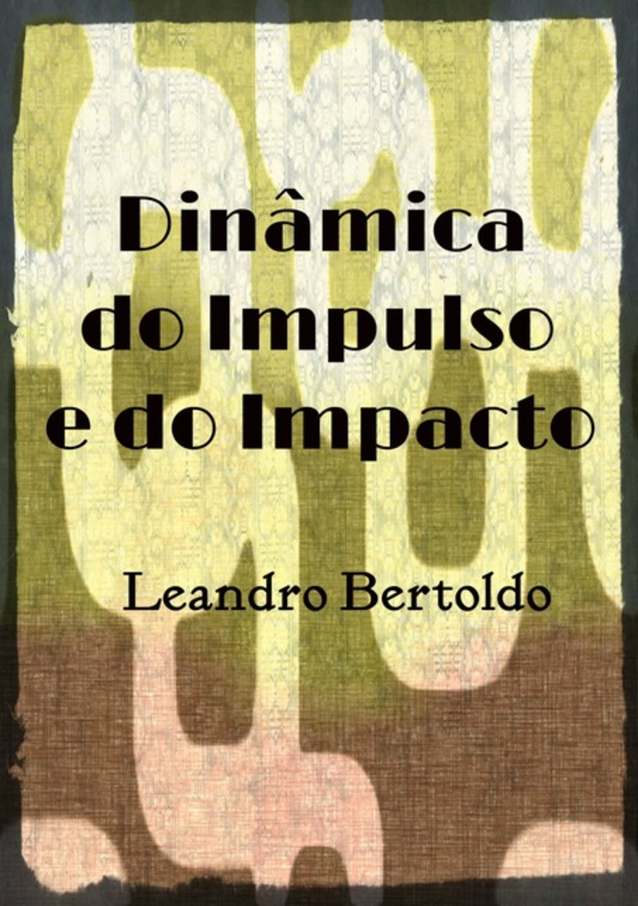 Dinâmica Do Impulso E Do Impacto