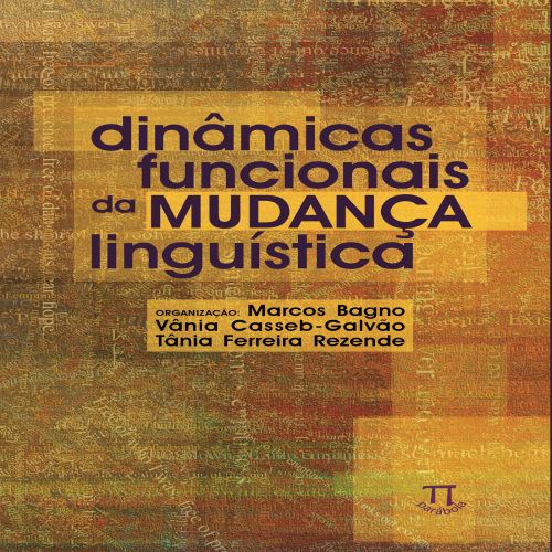 Dinâmicas funcionais da mudança linguística