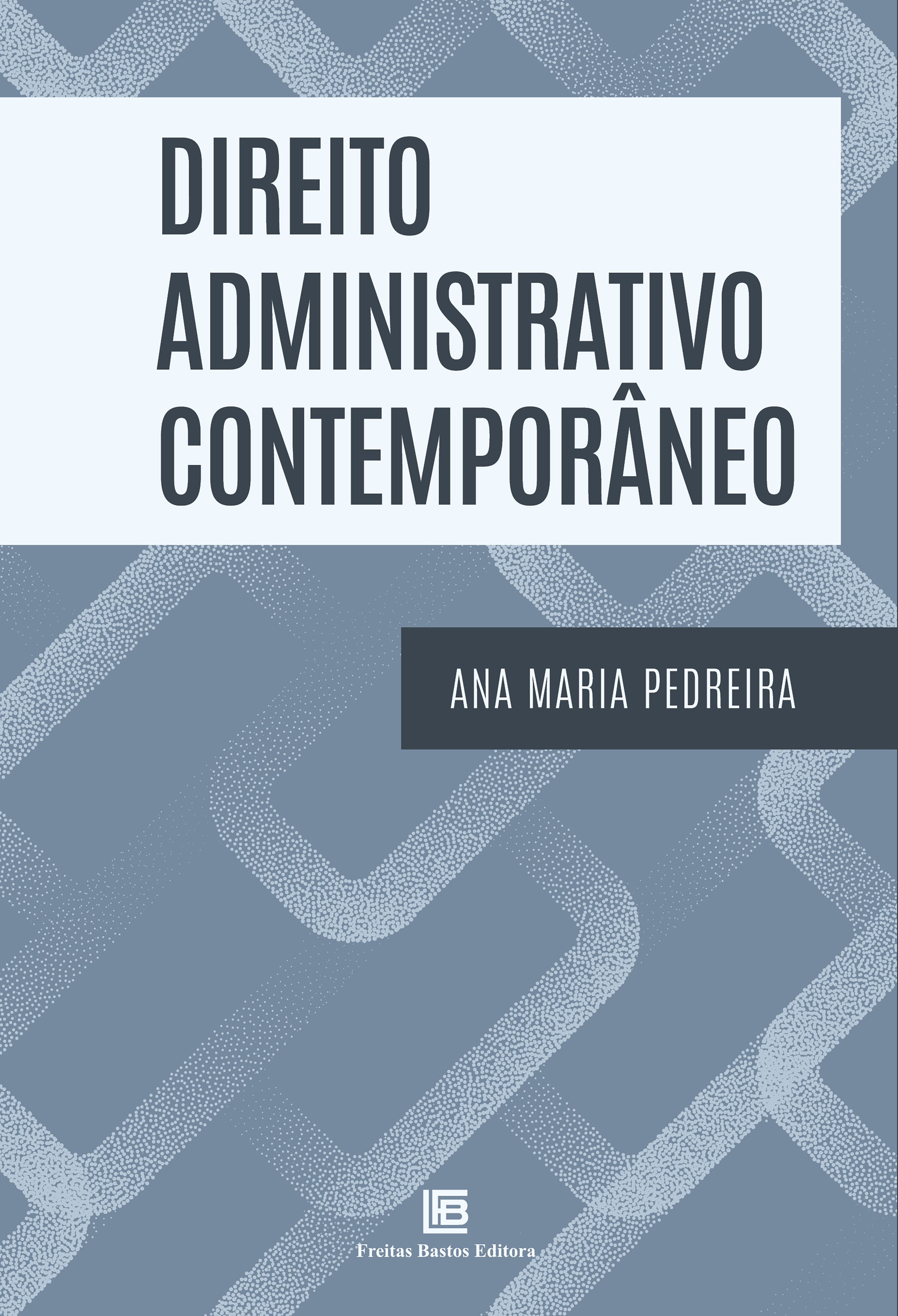 Direito Administrativo Contemporâneo