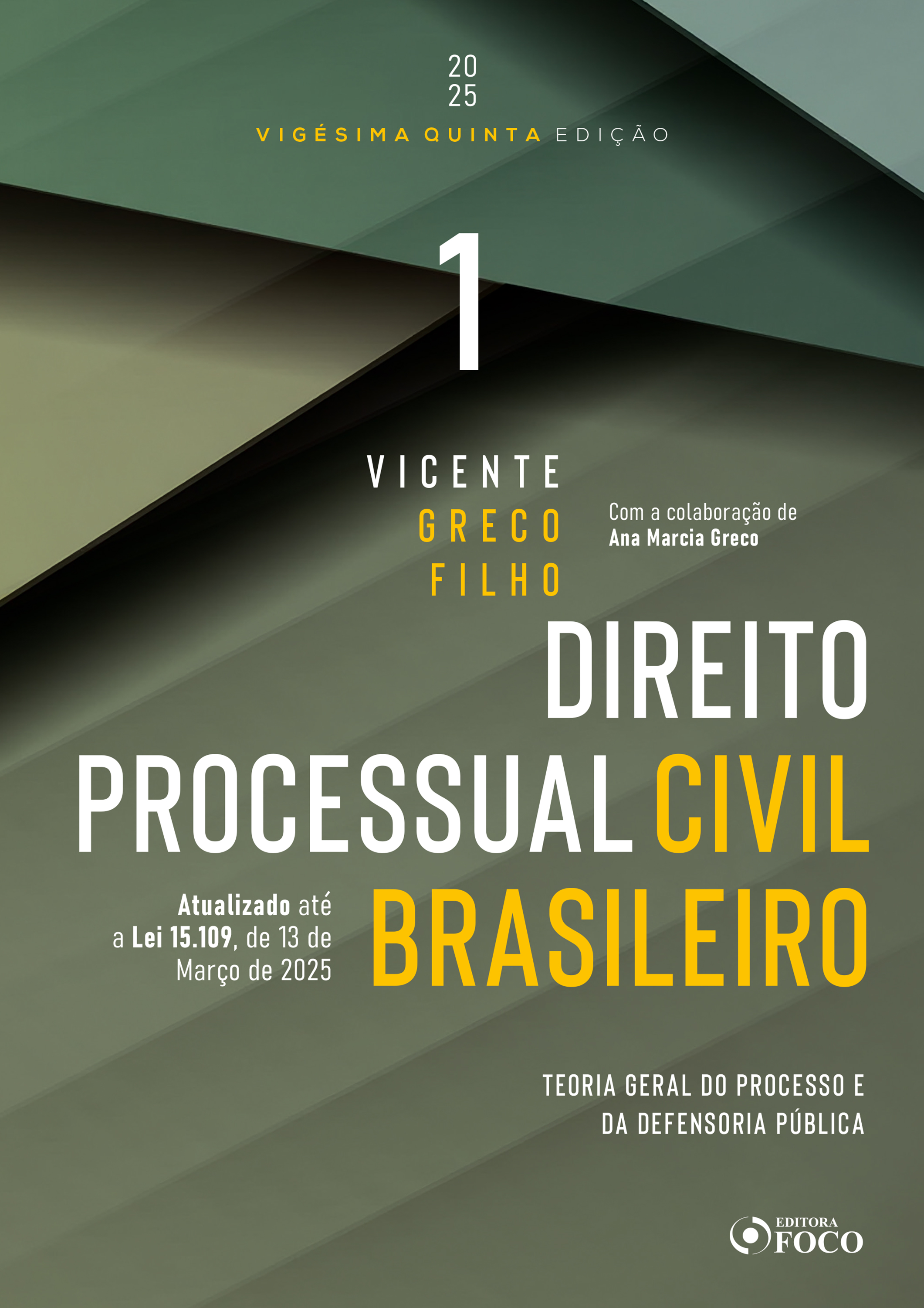 Direito Processual Civil Brasileiro - Volume 1 25ª Ed - 2025