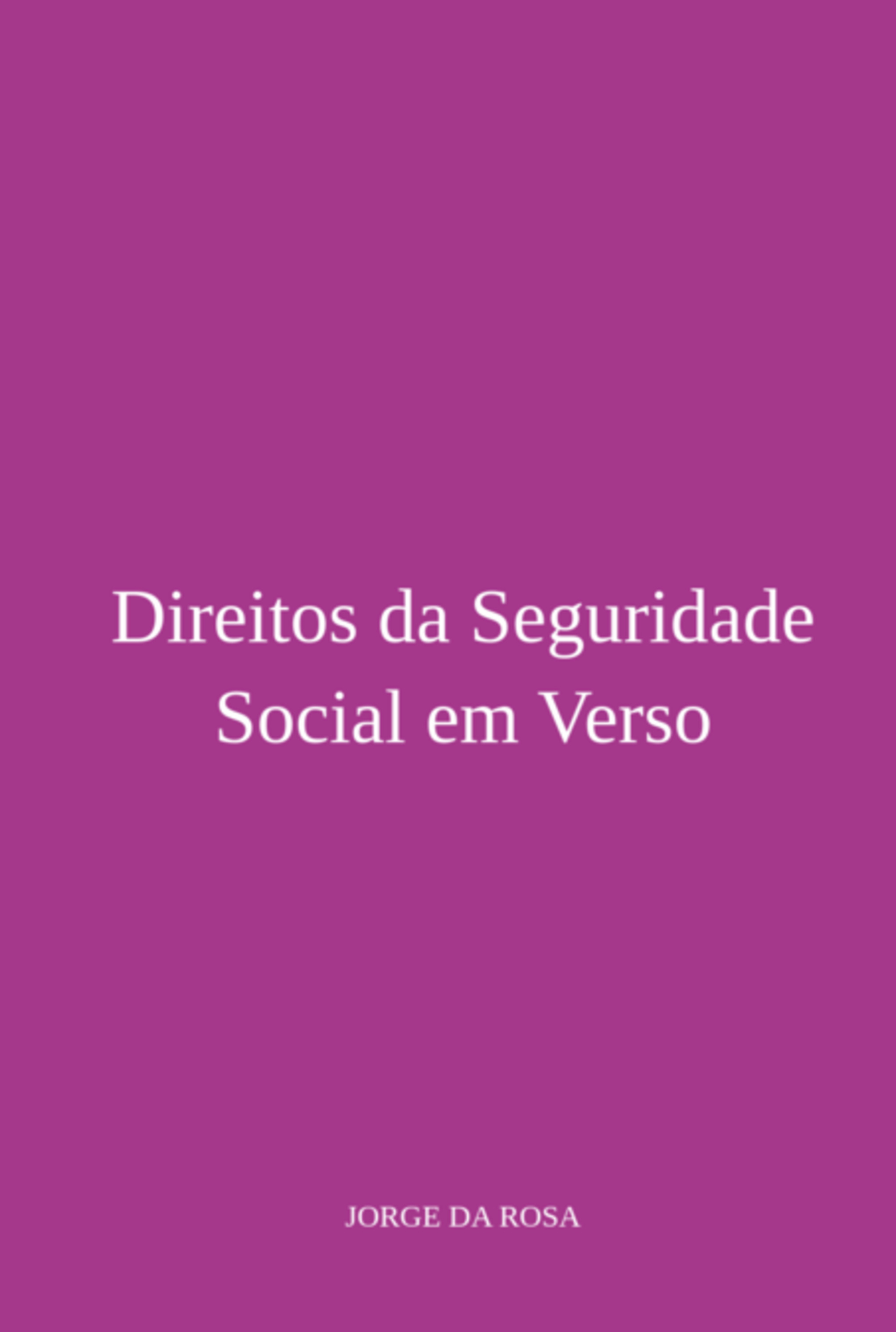 Direitos Da Seguridade Social Em Verso