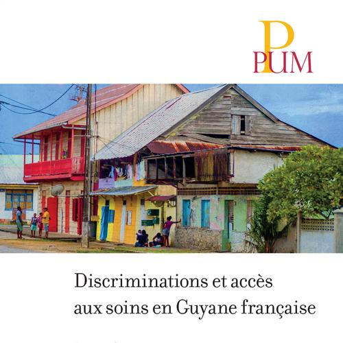 Discriminations et accès aux soins en Guyane française