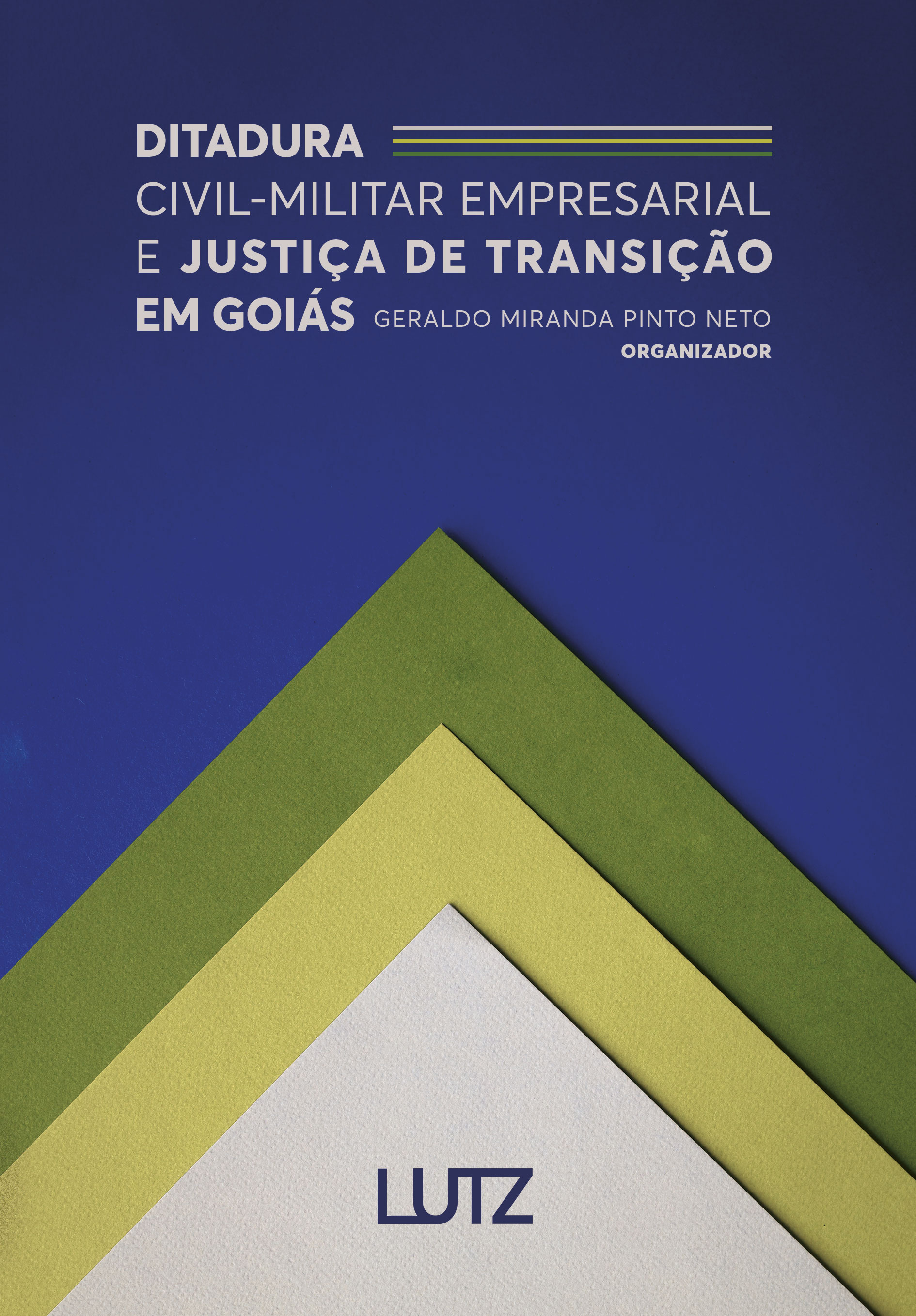 Ditadura Civil-Militar Empresarial e Justiça de Transição em Goiás