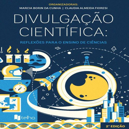 Divulgação científica - Reflexões para o ensino de ciências