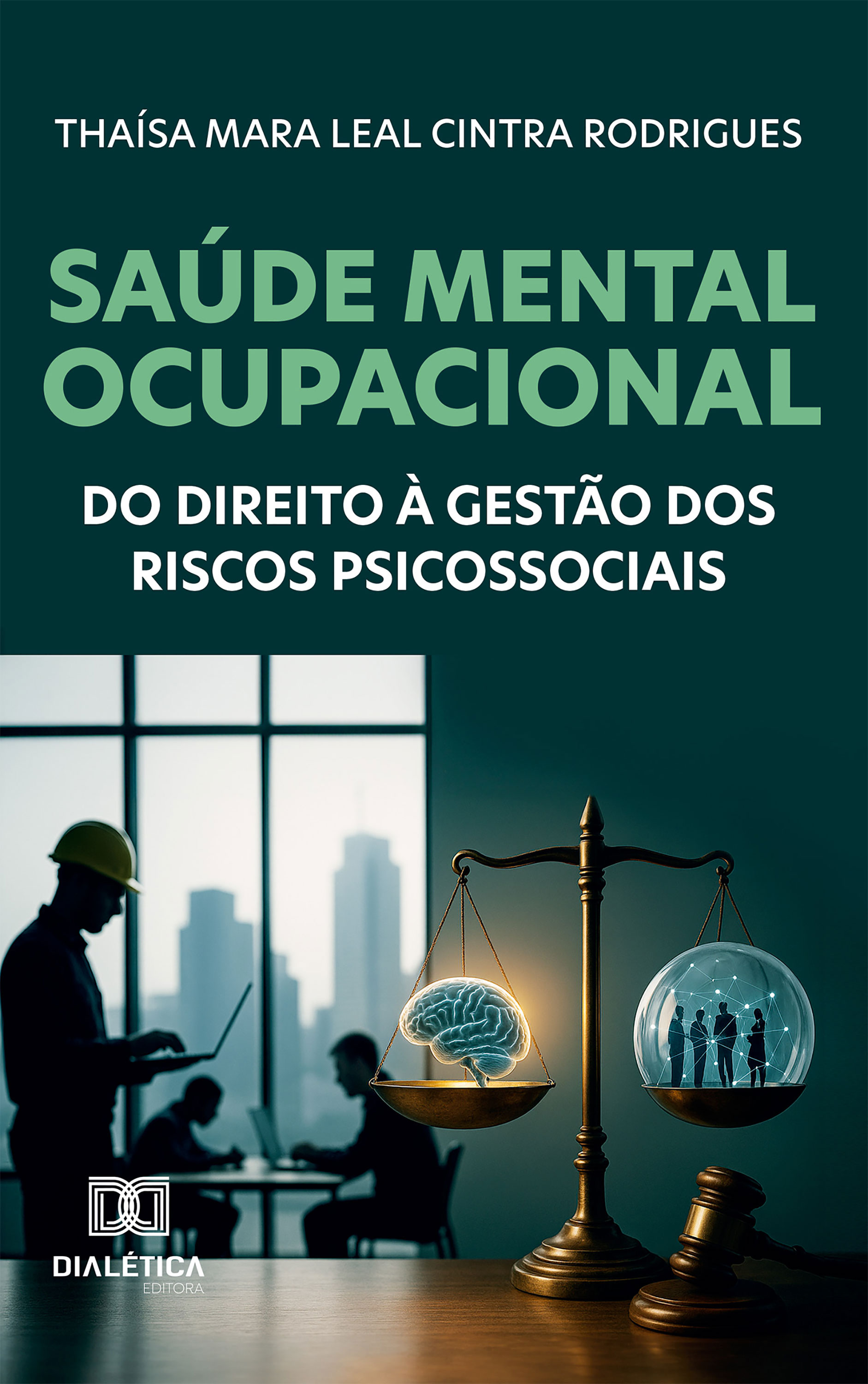 Do direito à saúde mental ocupacional à gestão de riscos psicossociais